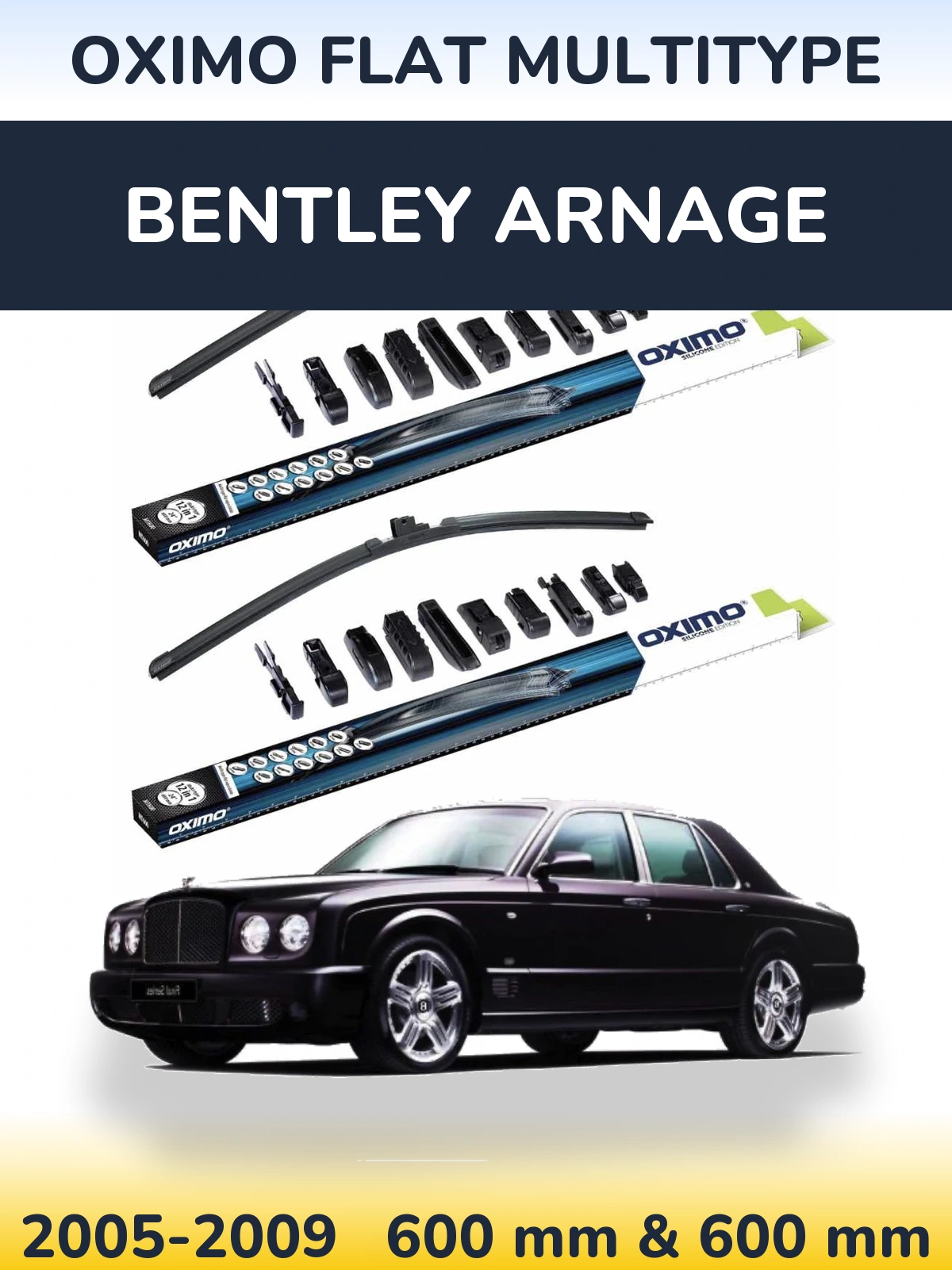 Комплект передніх щіток Oximo Flat MultiТипe 600 & 600 мм для Bentley Arnage 2005-2009