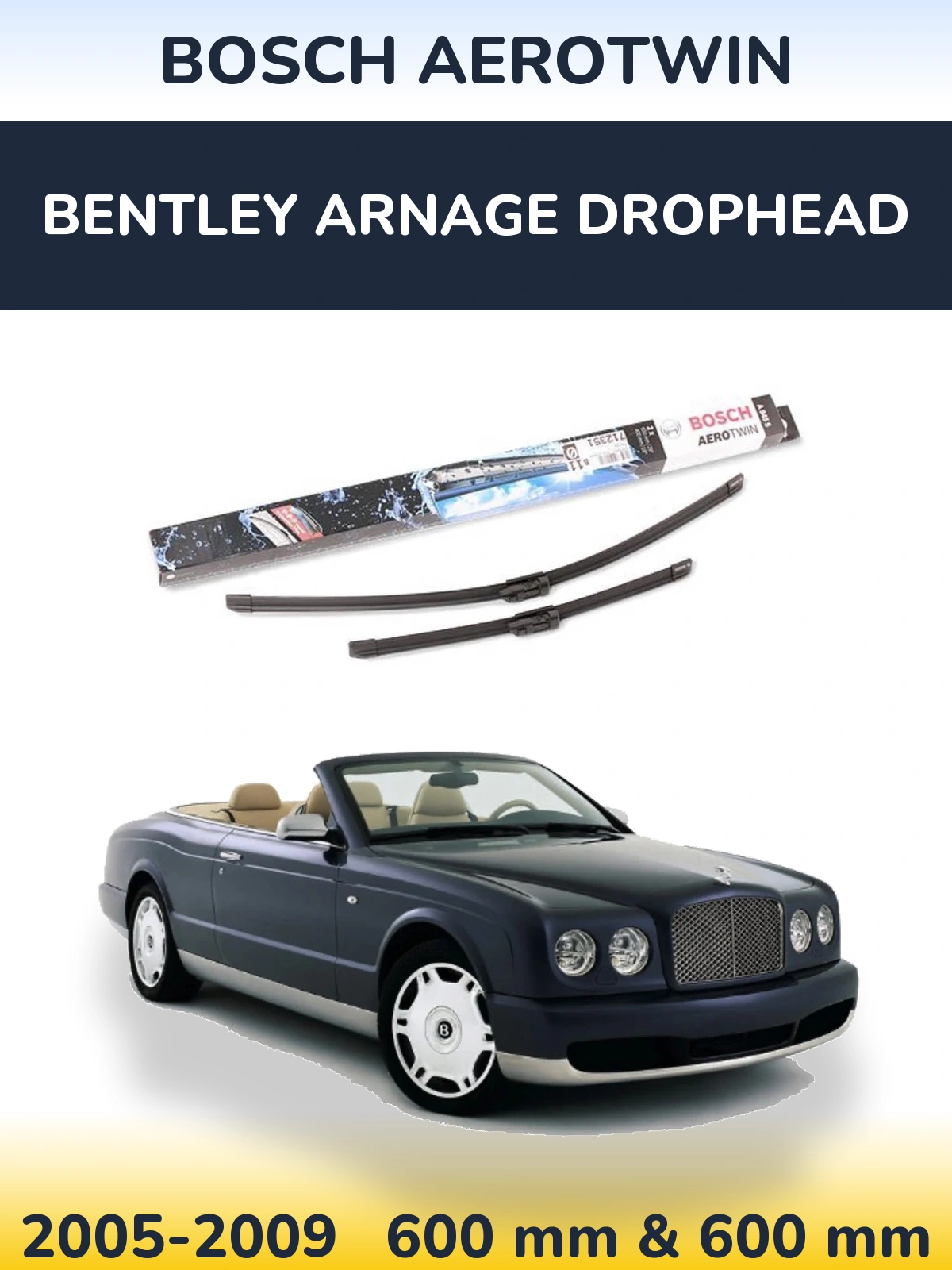 Front wiper blade set BOSCH AeroTwin 600 & 600 mm for Bentley Arnage Drophead 2005-2009