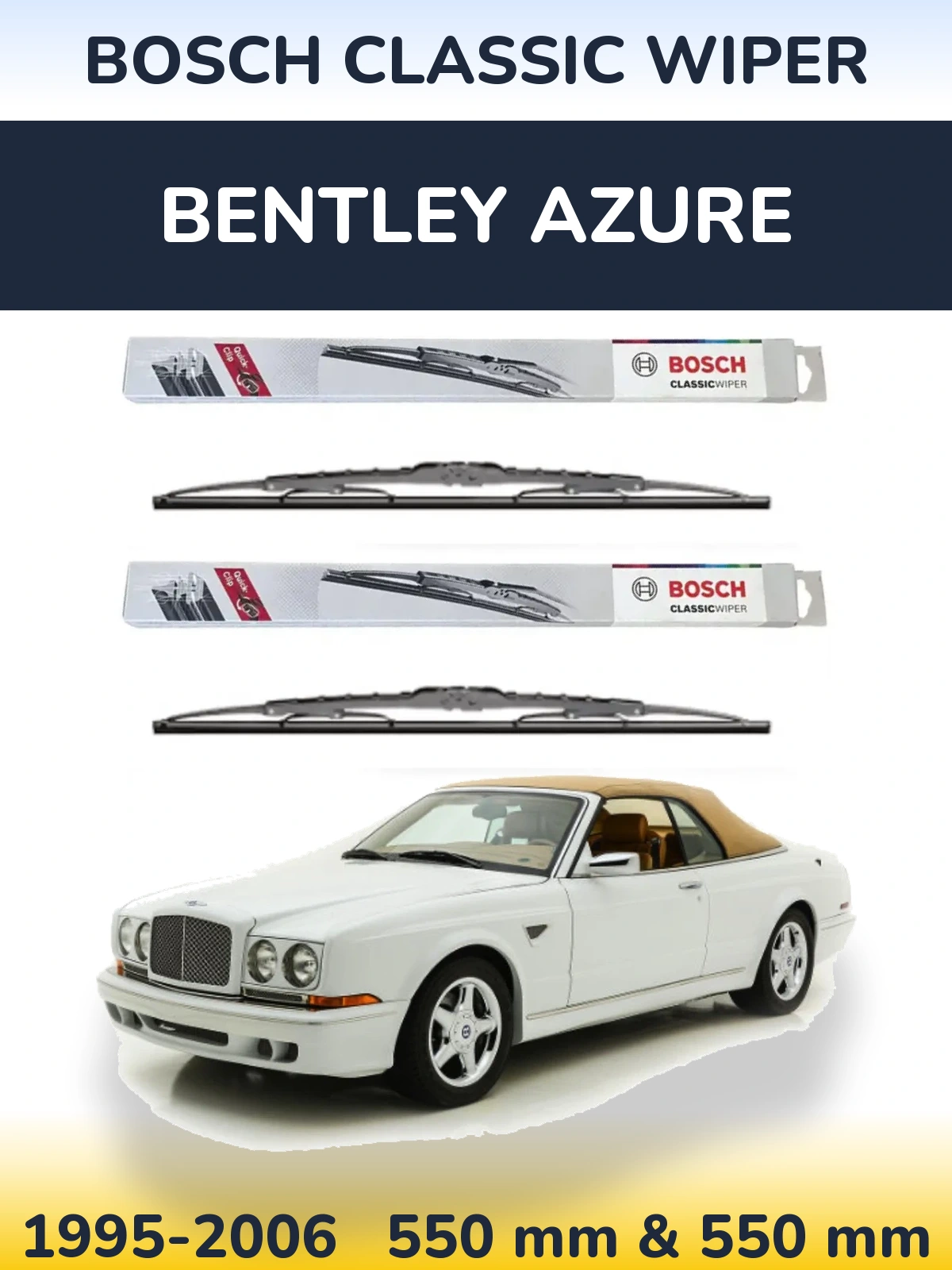 Front wiper blade set BOSCH Classic Wiper 550 & 550 mm for Bentley Azure 1995-2006