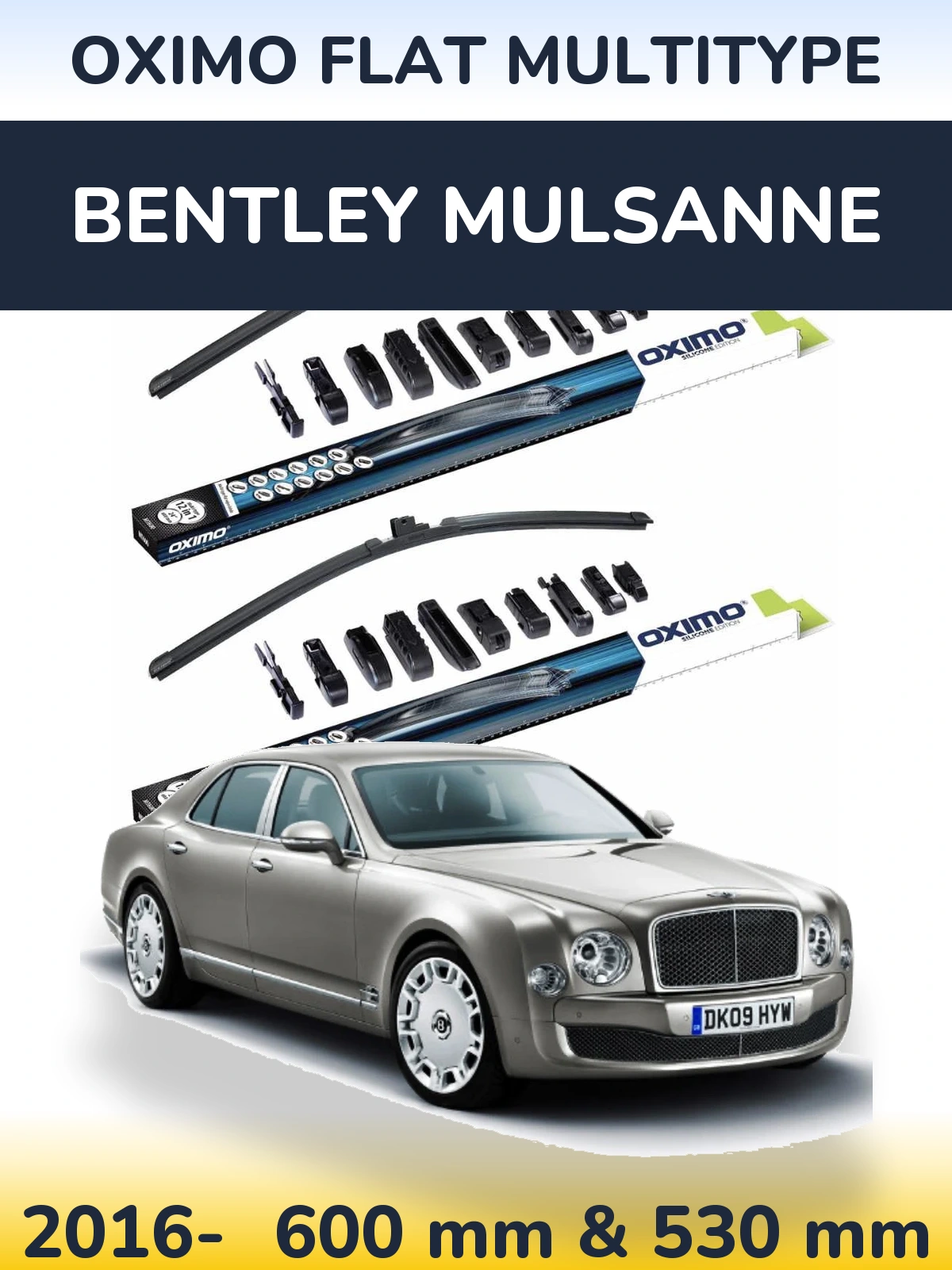 Front wiper blade set Oximo Flat MultiTipoe 600 & 530 mm for Bentley Mulsanne 2016-2026