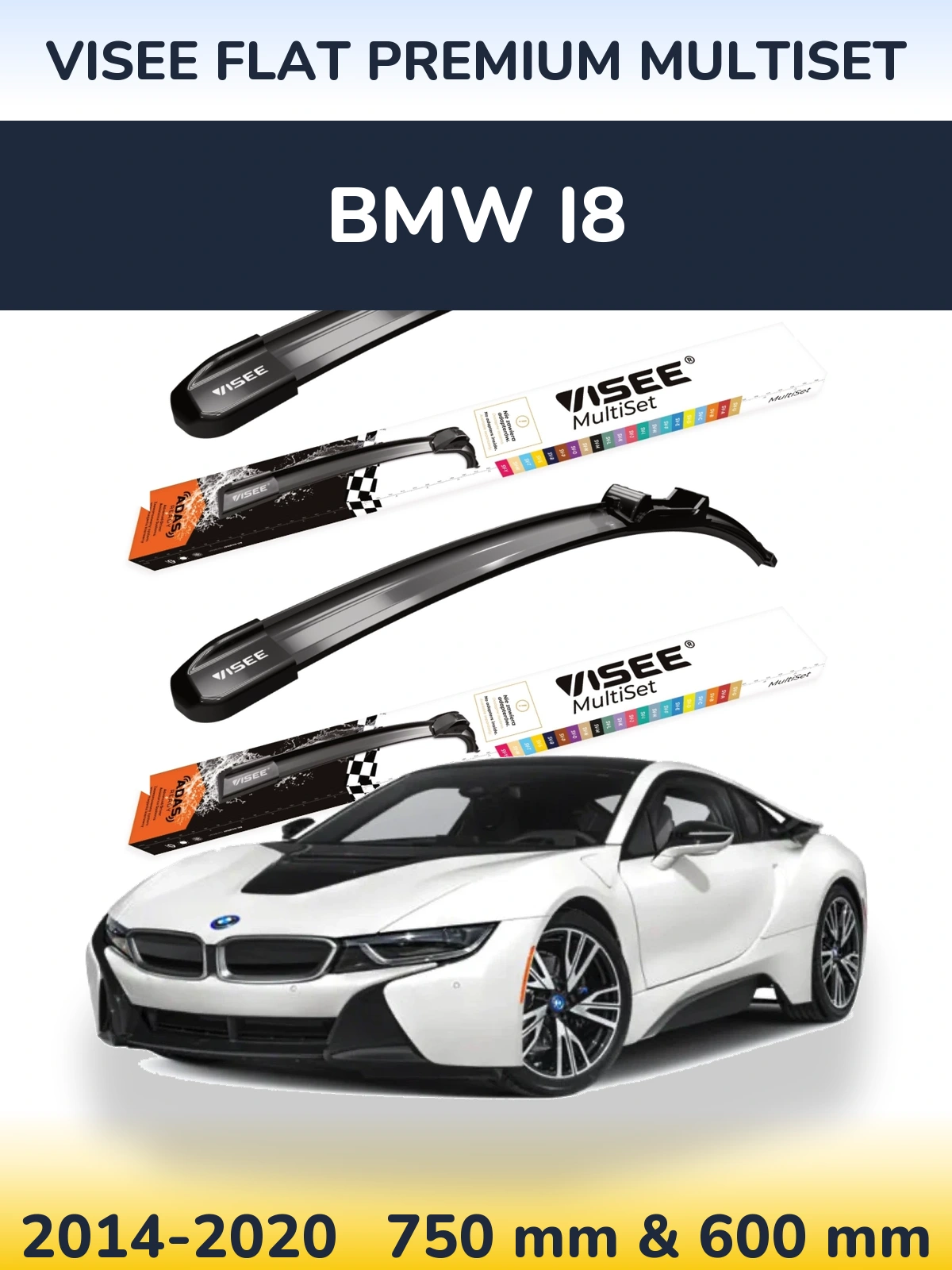 Front wiper blade set VISEE FLAT PREMIUM MultiSet 750 & 600 mm for BMW i8 2014-2020