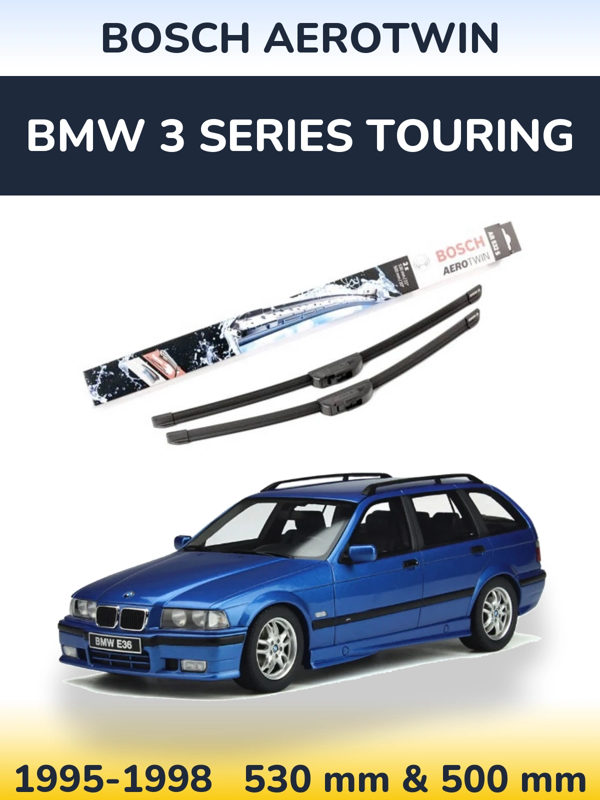 Front wiper blade set BOSCH AeroTwin 530 & 500 mm for BMW 3 Series Touring 1995-1998