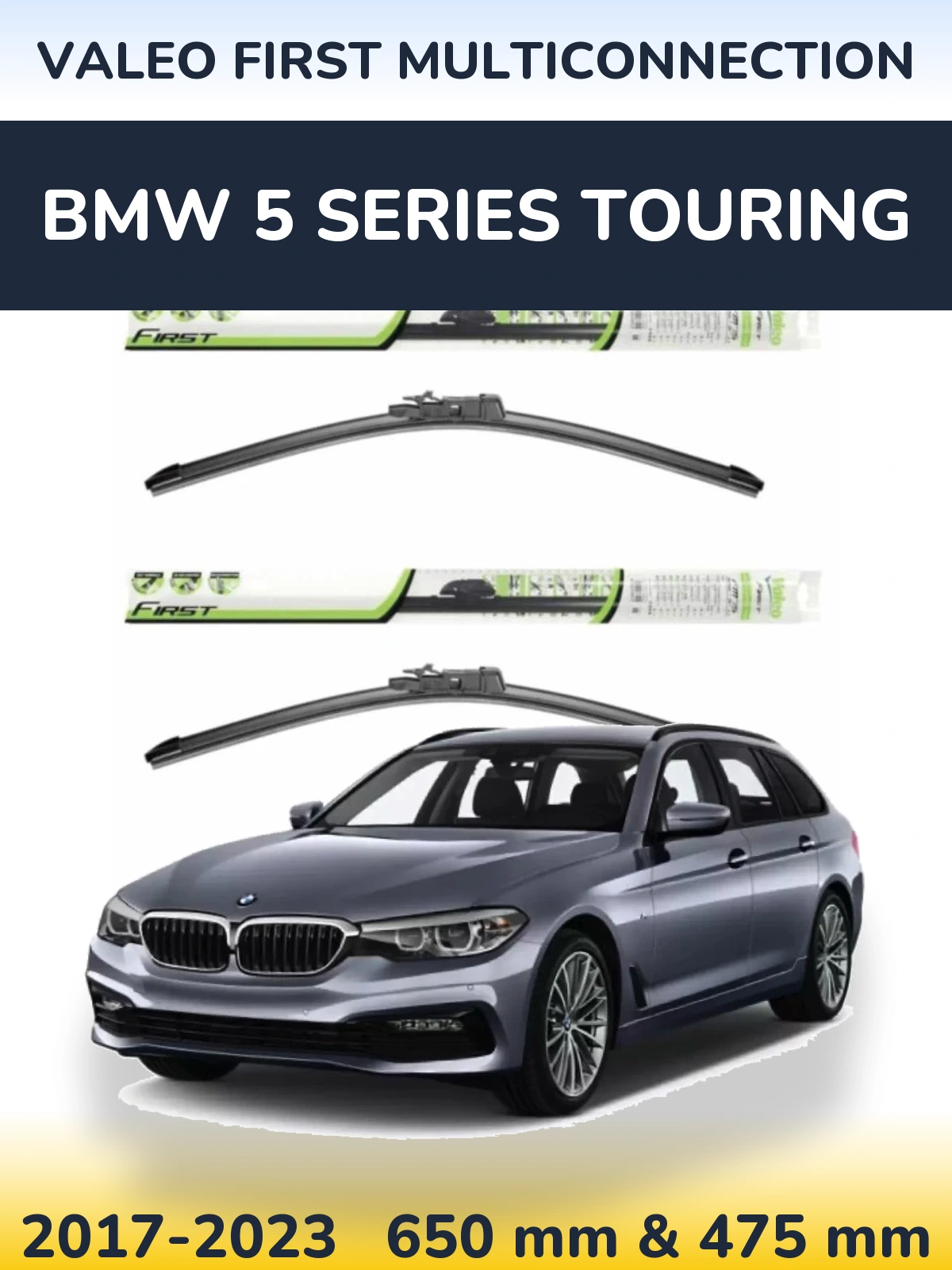 Front wiper blade set Valeo First MultiConnection 650 & 475 mm for BMW 5 Series Touring 2017-2023