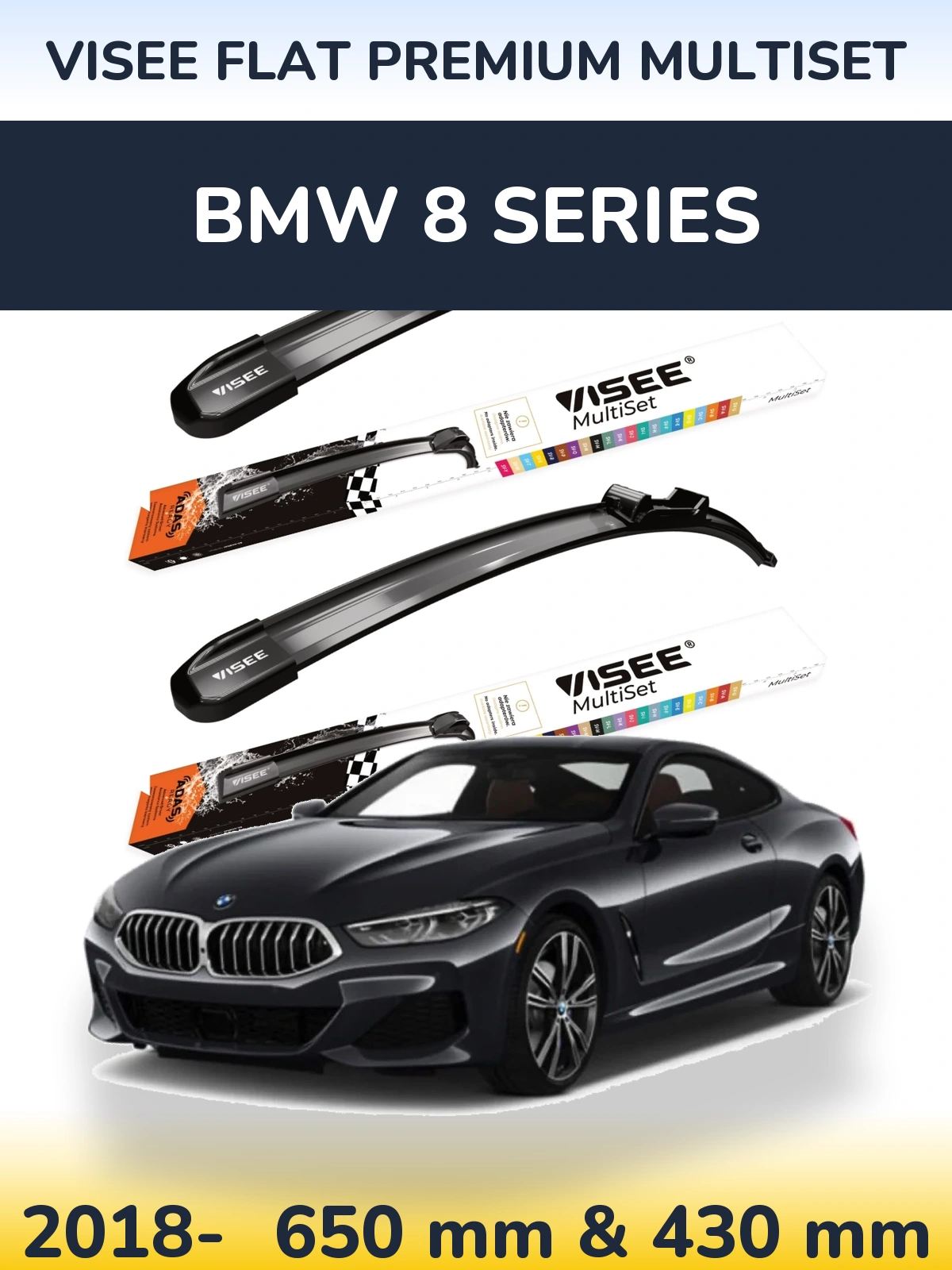 Front wiper blade set VISEE FLAT PREMIUM MultiSet 650 & 430 mm for BMW 8 Series 2018-2026