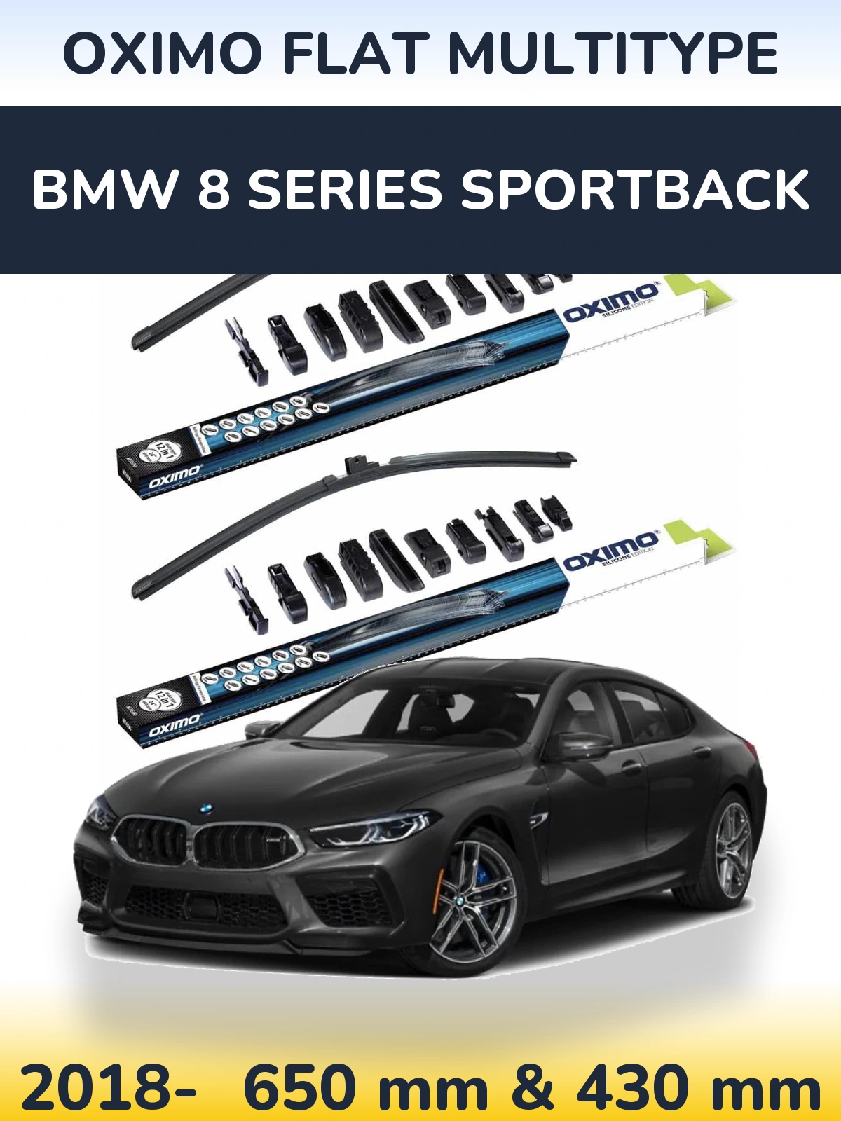 Комплект передніх щіток Oximo Flat MultiТипe 650 & 430 мм для BMW 8 Series Sportback 2018-2026