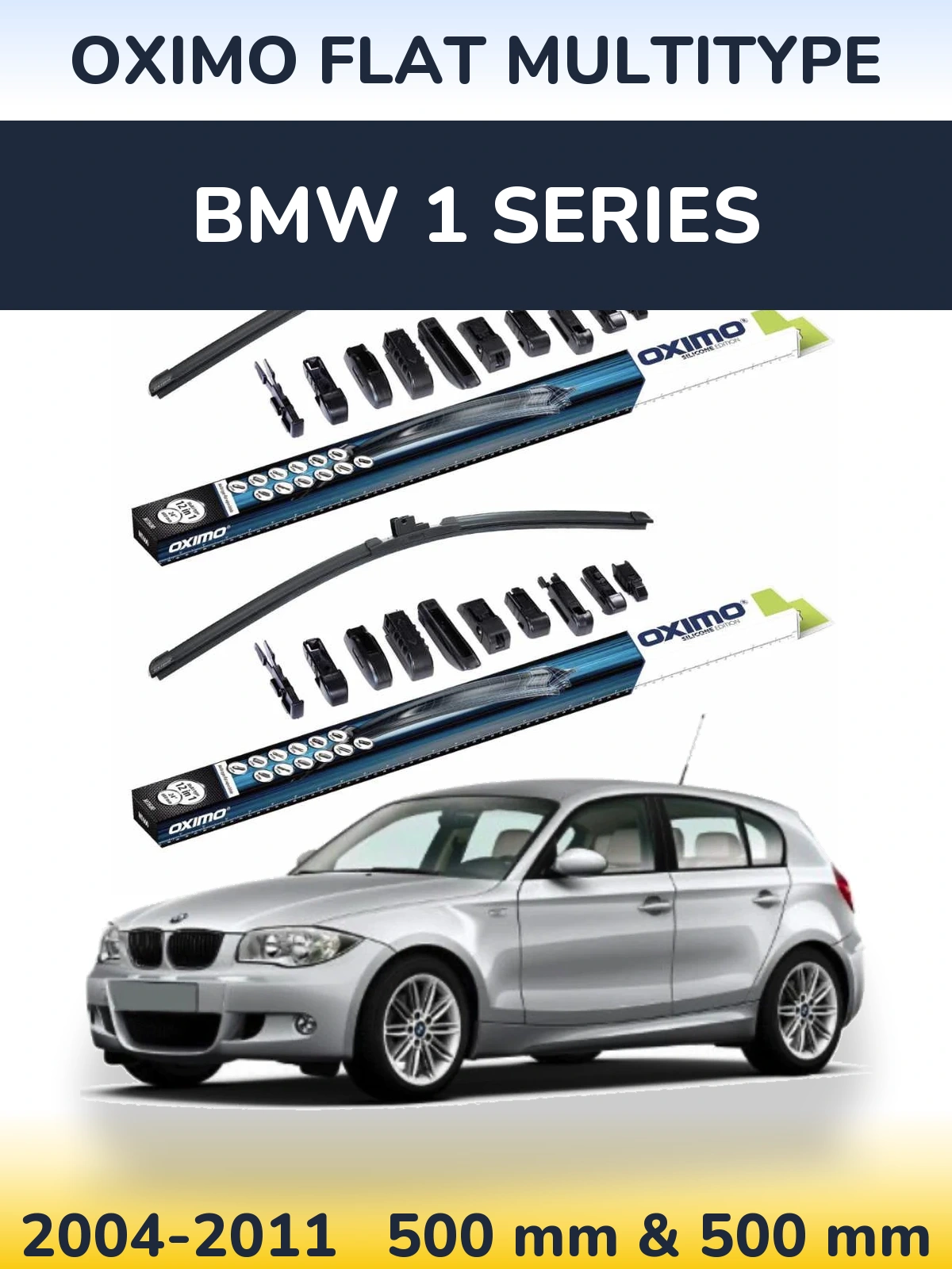 Front wiper blade set Oximo Flat MultiTipoe 500 & 500 mm for BMW 1 Series 2004-2011