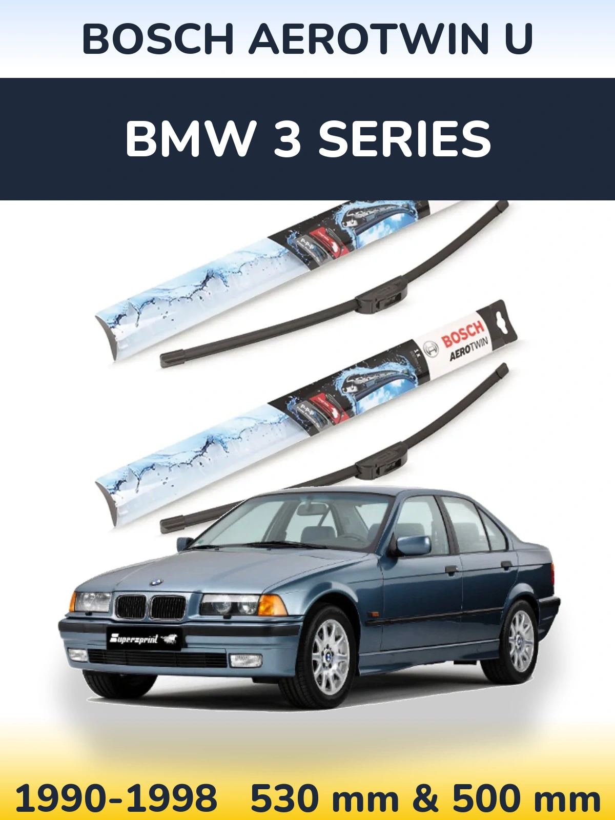 Front wiper blade set BOSCH AeroTwin U 530 & 500 mm for BMW 3 Series 1990-1998