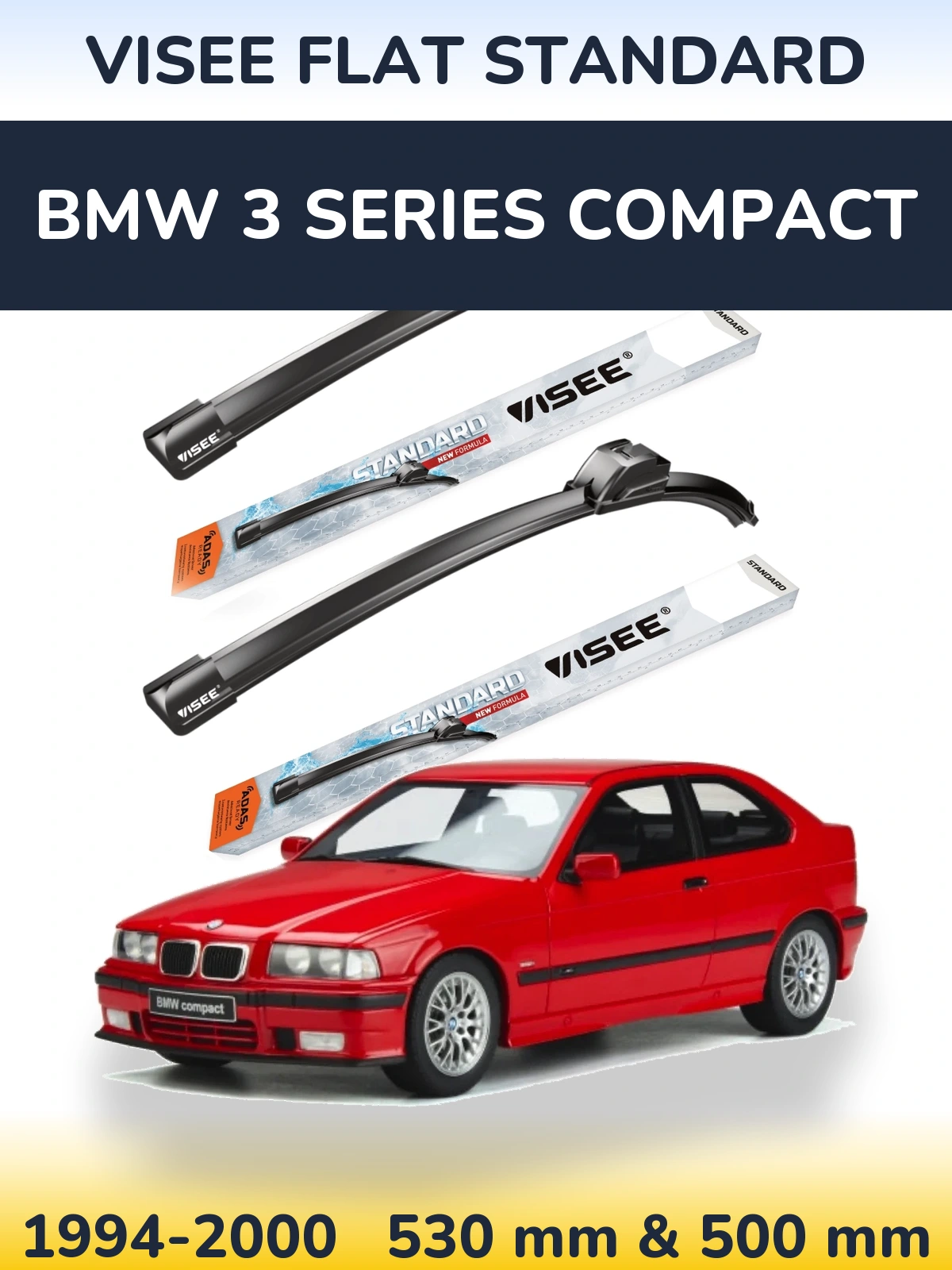 Front wiper blade set VISEE FLAT STANDARD 530 & 500 mm for BMW 3 Series Compact 1994-2000