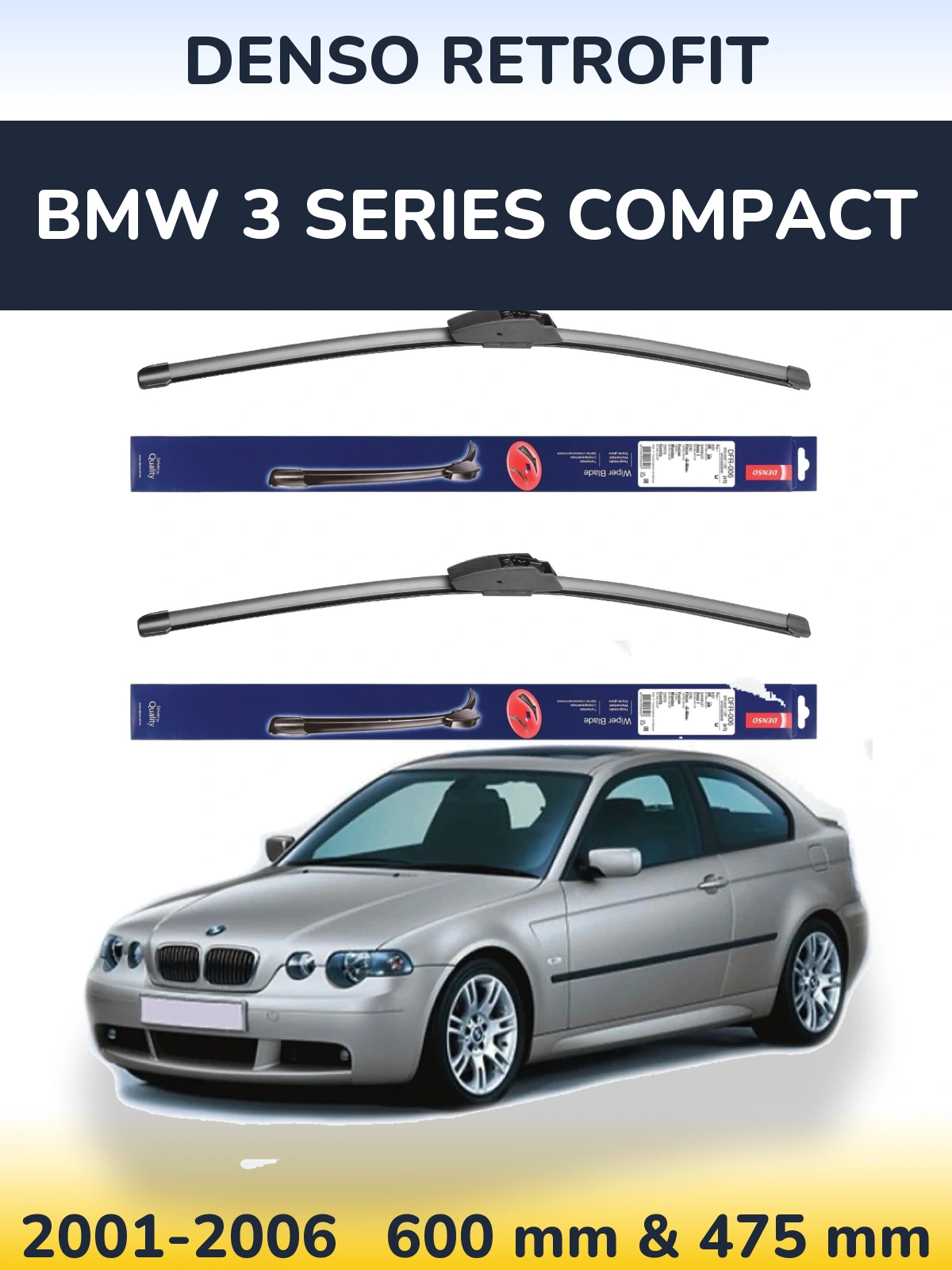 Front wiper blade set Denso Retrofit 600 & 475 mm for BMW 3 Series Compact 2001-2006