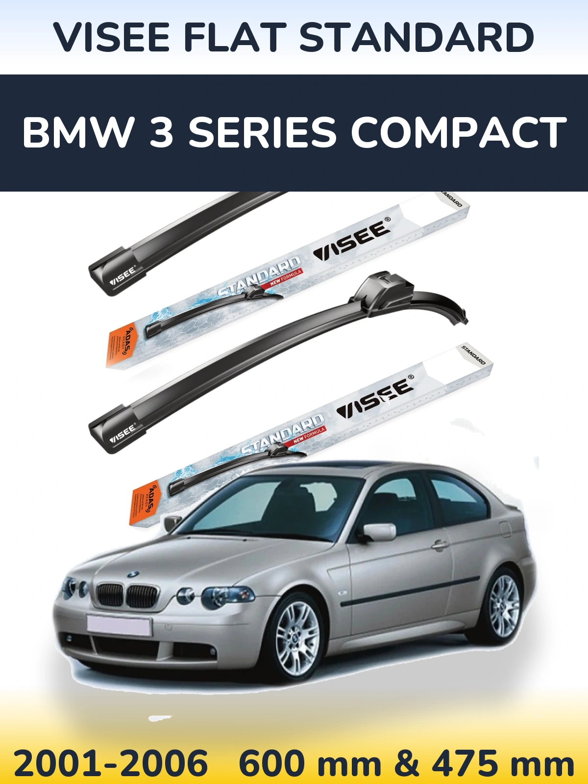 Front wiper blade set VISEE FLAT STANDARD 600 & 475 mm for BMW 3 Series Compact 2001-2006