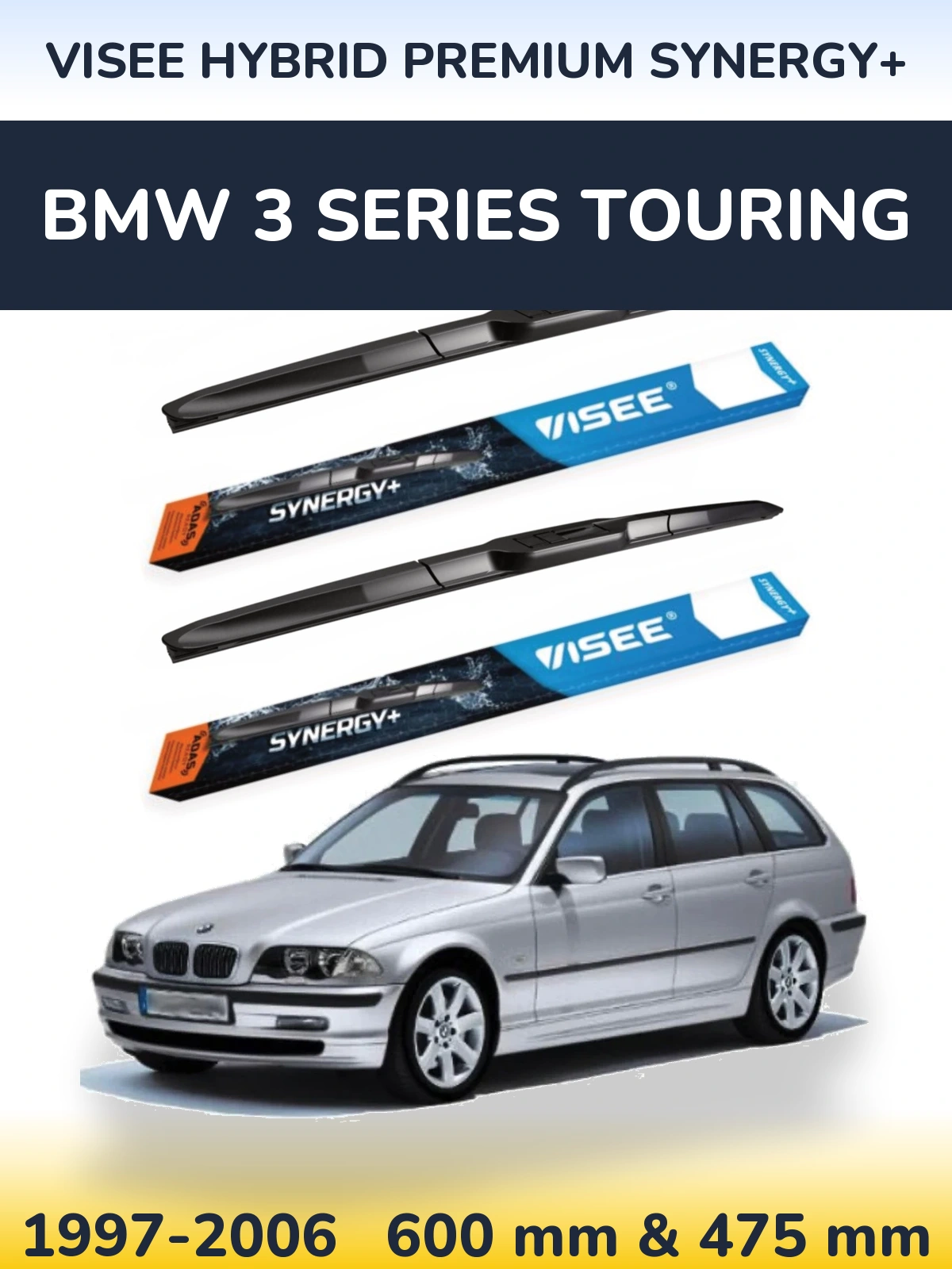 Front wiper blade set VISEE HYBRID PREMIUM SYNERGY+ 600 & 475 mm for BMW 3 Series Touring 1997-2006
