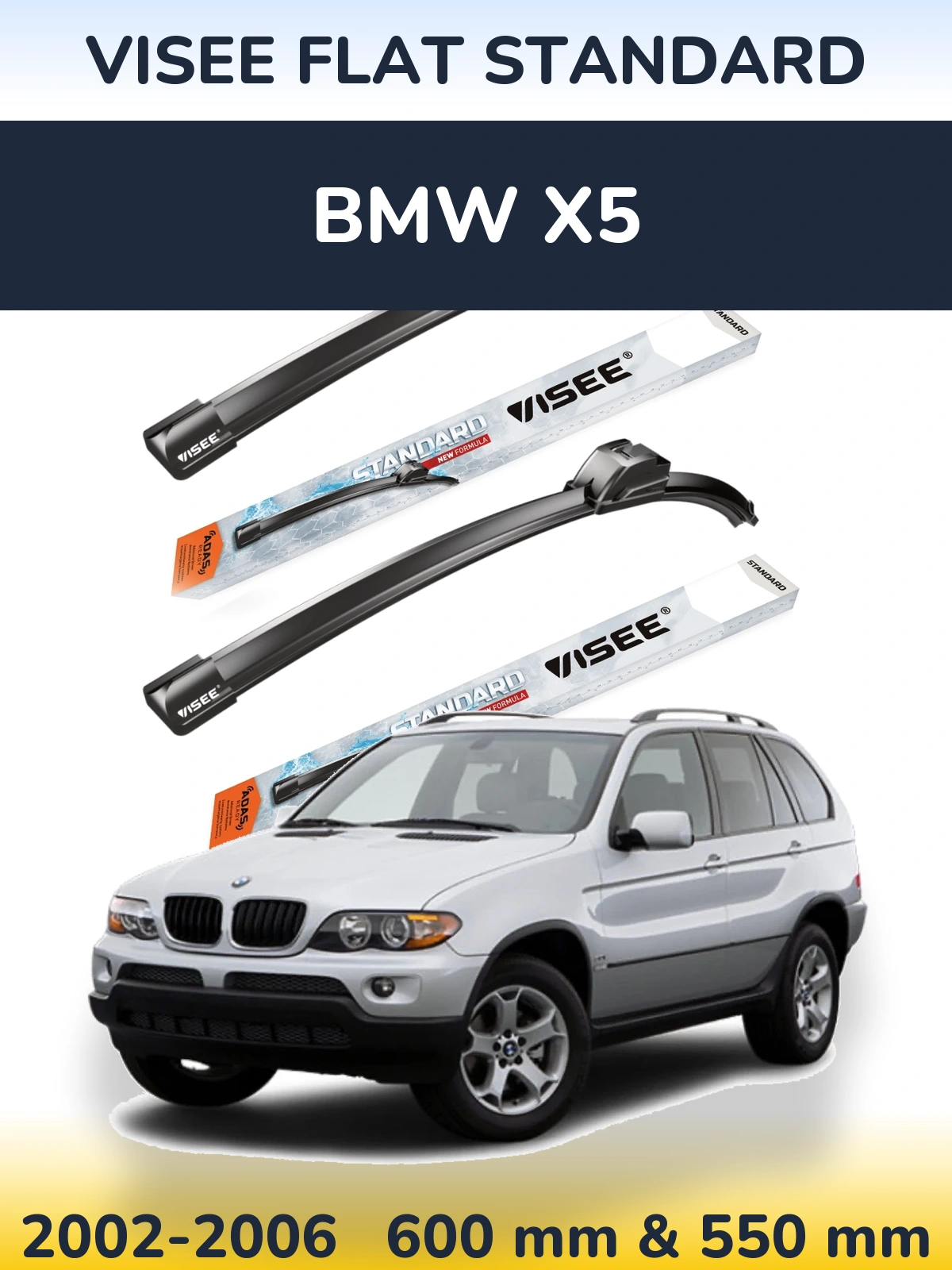 Front wiper blade set VISEE FLAT STANDARD 600 & 550 mm for BMW X5 2002-2006