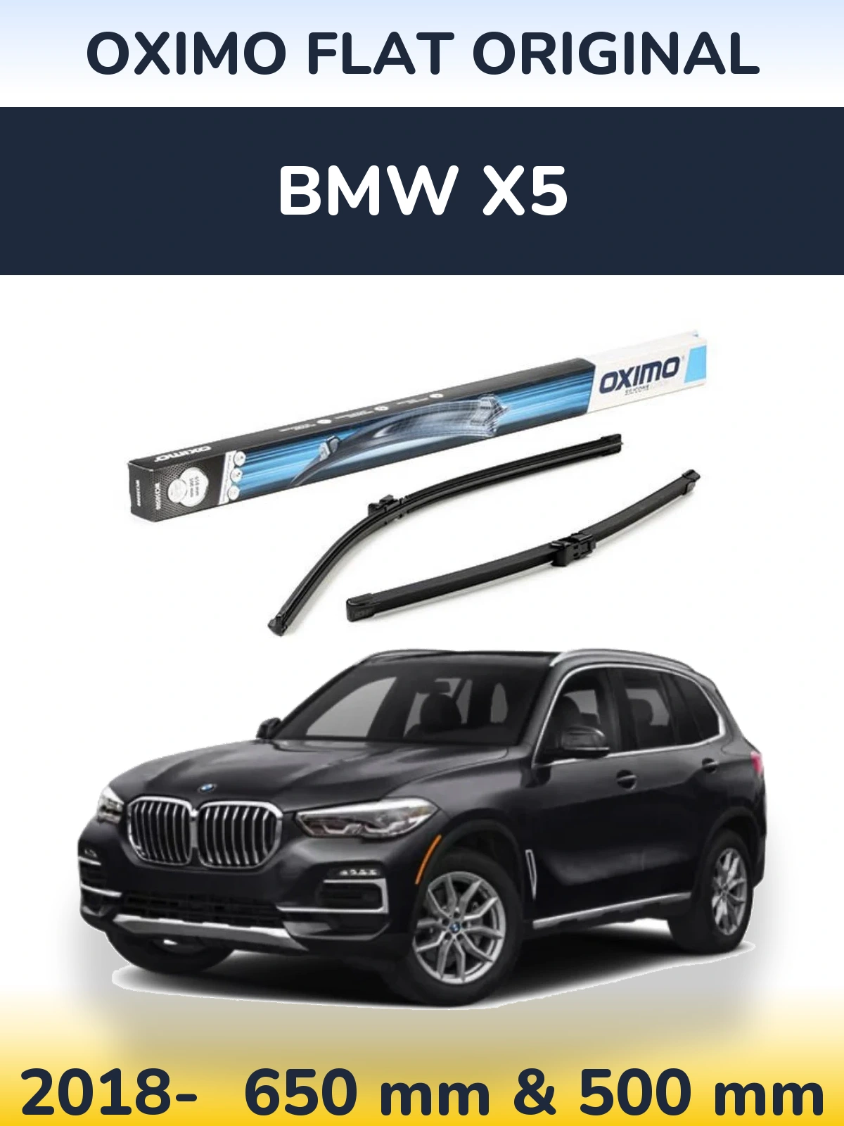 Front wiper blade set Oximo Flat Original 650 & 500 mm for BMW X5 2018-2026