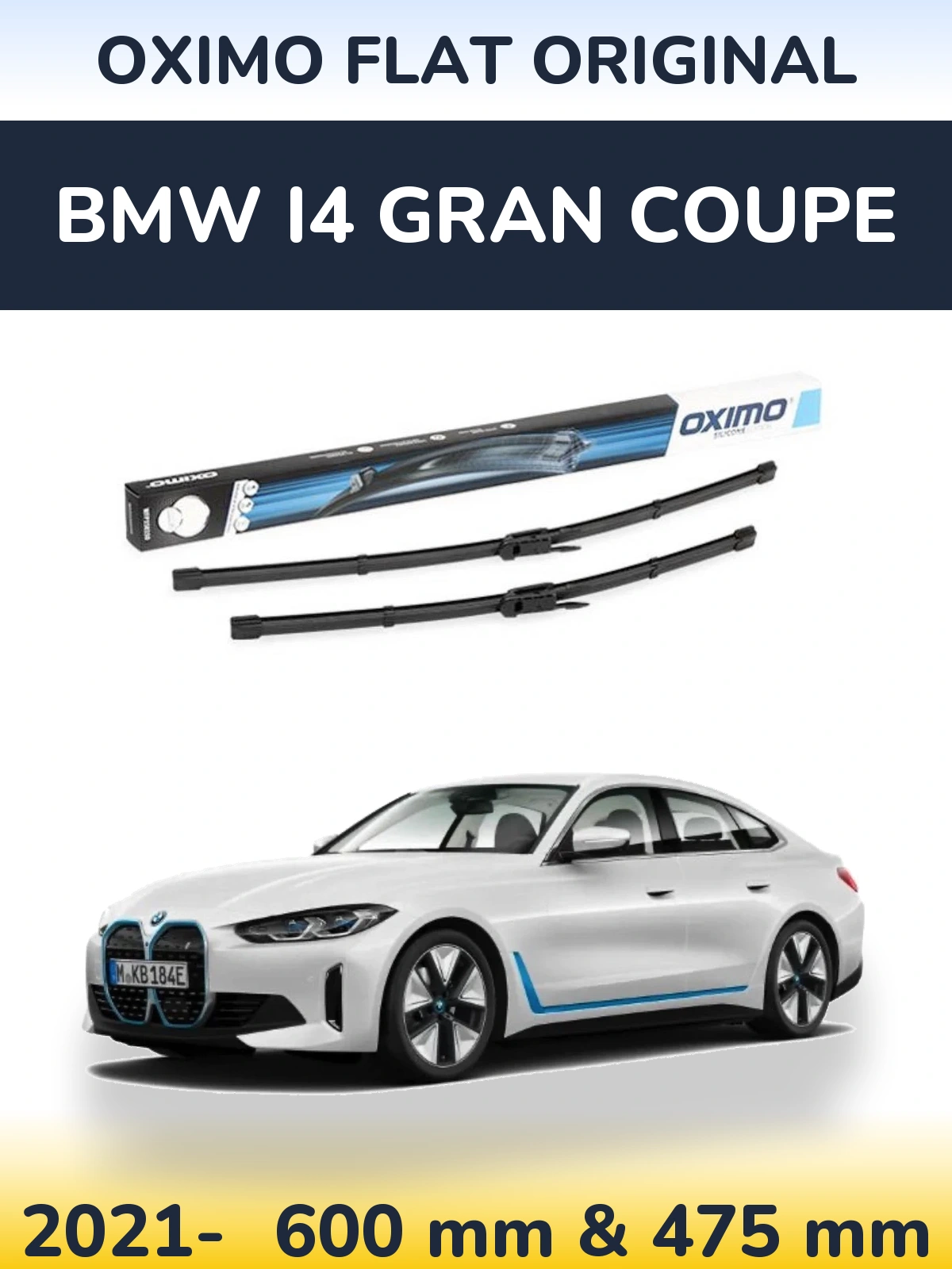 Front wiper blade set Oximo Flat Original 600 & 475 mm for BMW i4 Gran Coupe 2021-2026