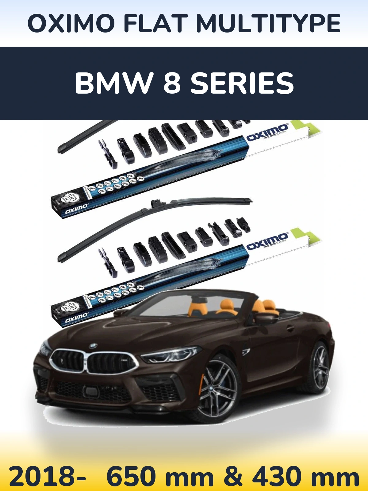 Front wiper blade set Oximo Flat MultiTipoe 650 & 430 mm for BMW 8 Series 2018-2026