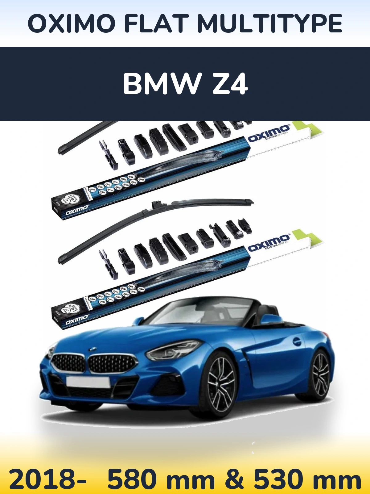 Front wiper blade set Oximo Flat MultiTipoe 580 & 530 mm for BMW Z4 2018-2026