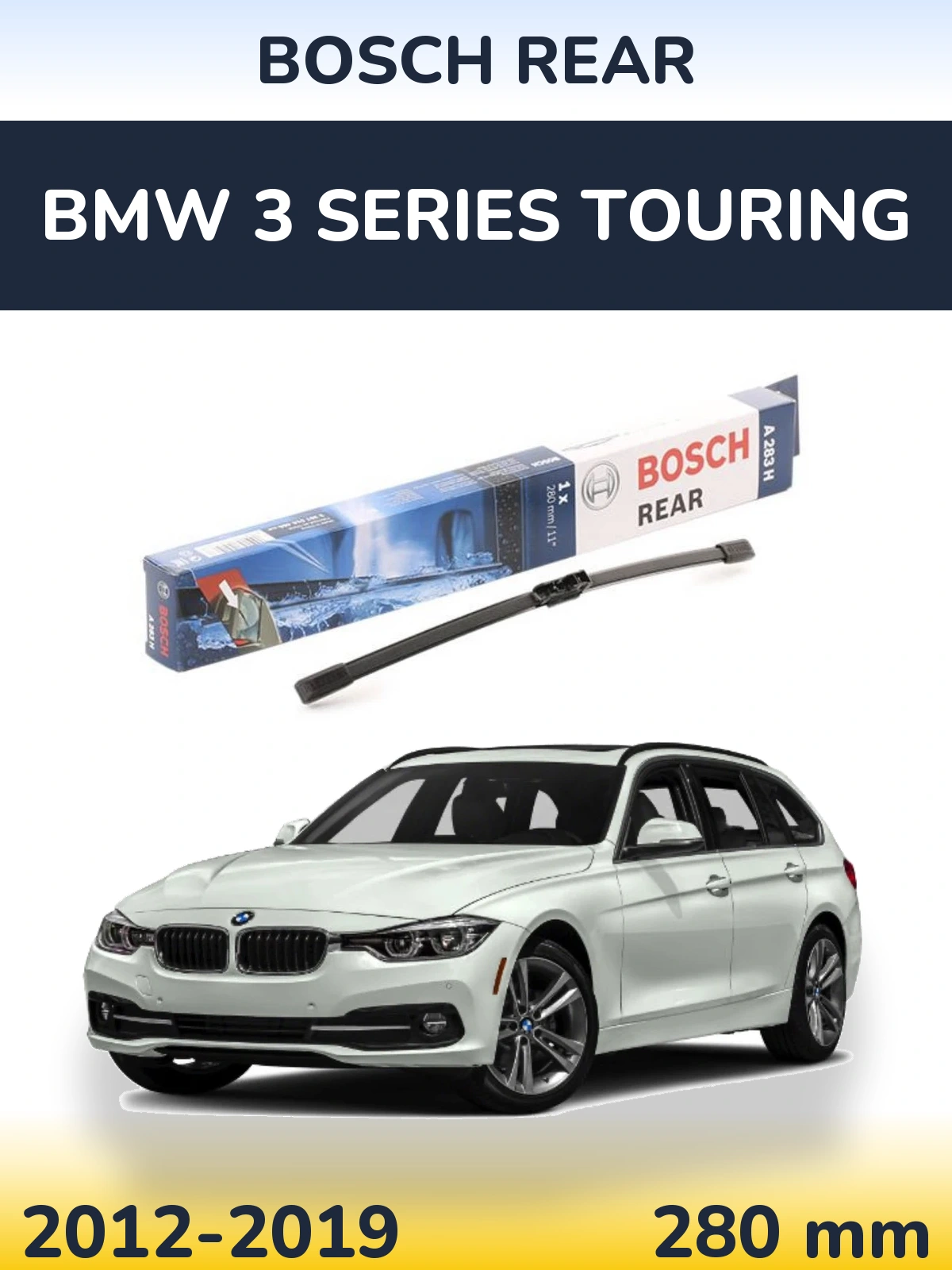 Задня щітка BOSCH Rear 280 мм для BMW 3 Series Touring 2012-2019