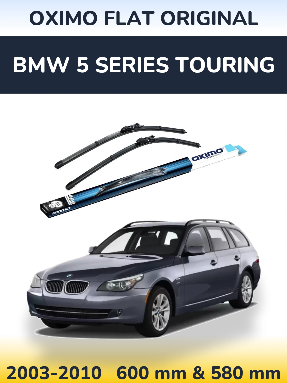 Front wiper blade set Oximo Flat Original 600 & 580 mm for BMW 5 Series Touring 2003-2010