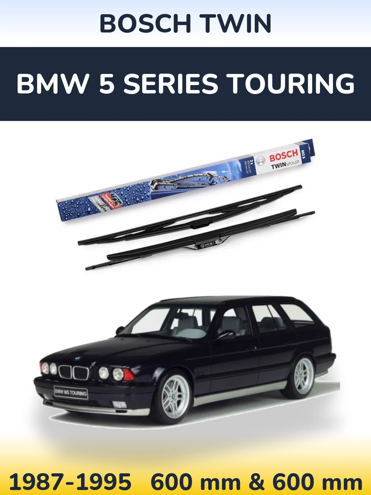 Комплект передніх щіток BOSCH Twin 600 & 600 мм для BMW 5 Series Touring 1987-1995