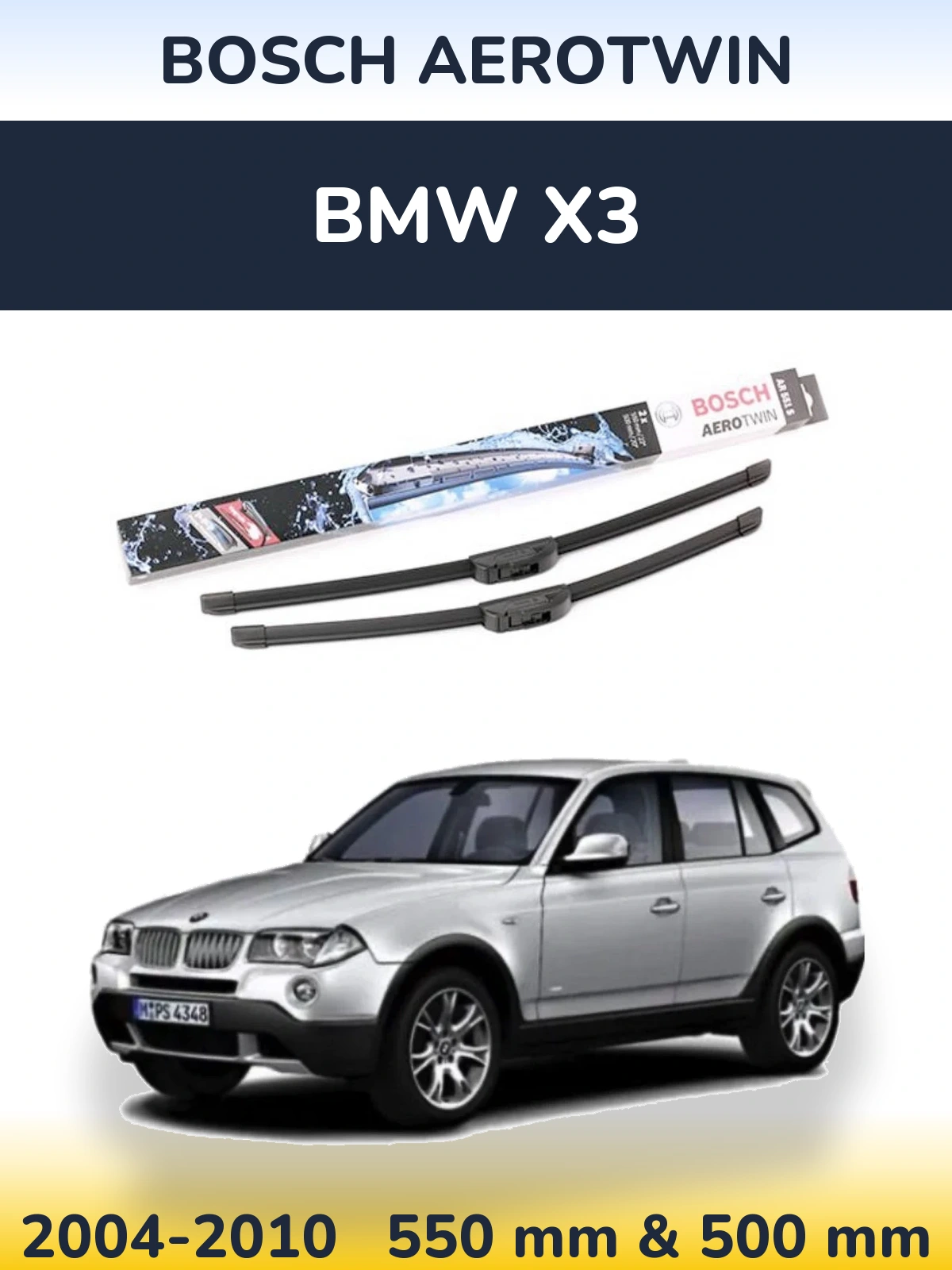Front wiper blade set BOSCH AeroTwin 550 & 500 mm for BMW X3 2004-2010