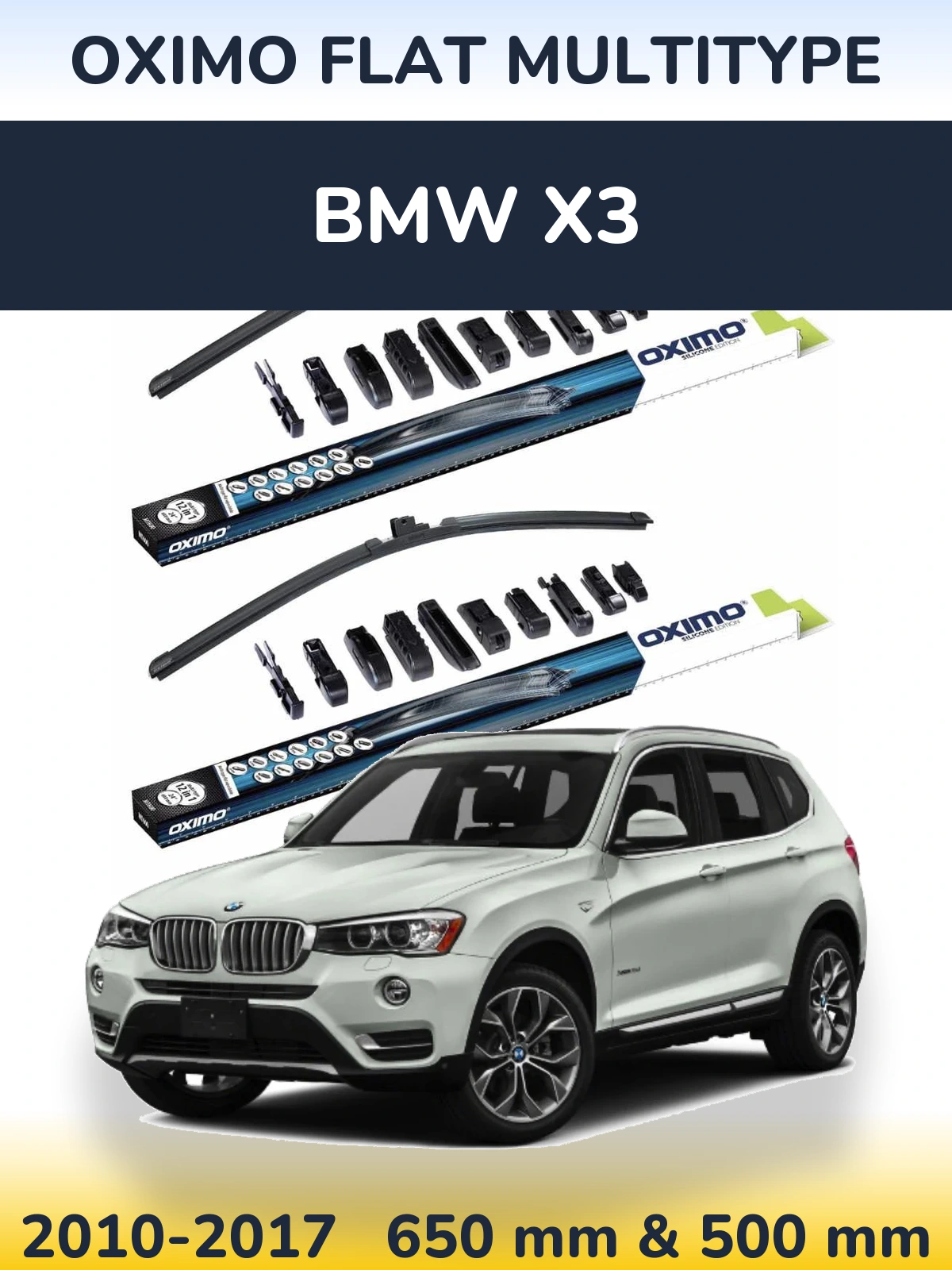 Front wiper blade set Oximo Flat MultiTipoe 650 & 500 mm for BMW X3 2010-2017