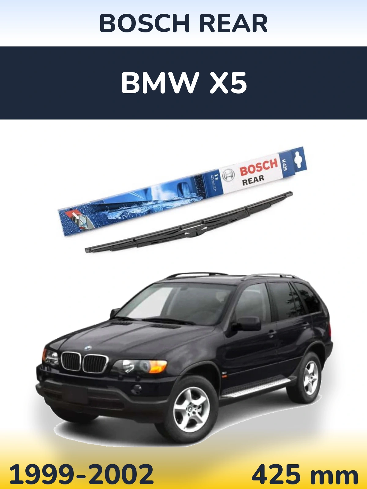 Rear wiper blade BOSCH Rear 425 mm for BMW X5 1999-2002