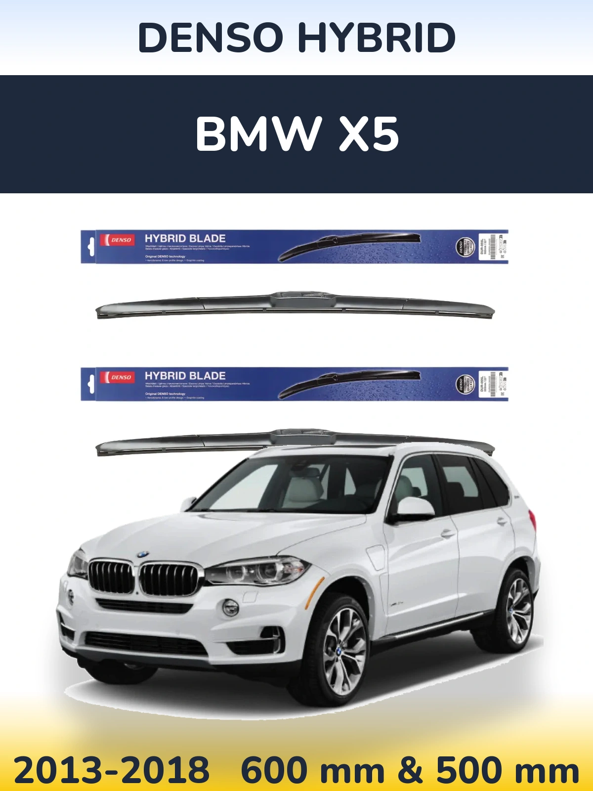 Front wiper blade set Denso Hybrid 600 & 500 mm for BMW X5 2013-2018