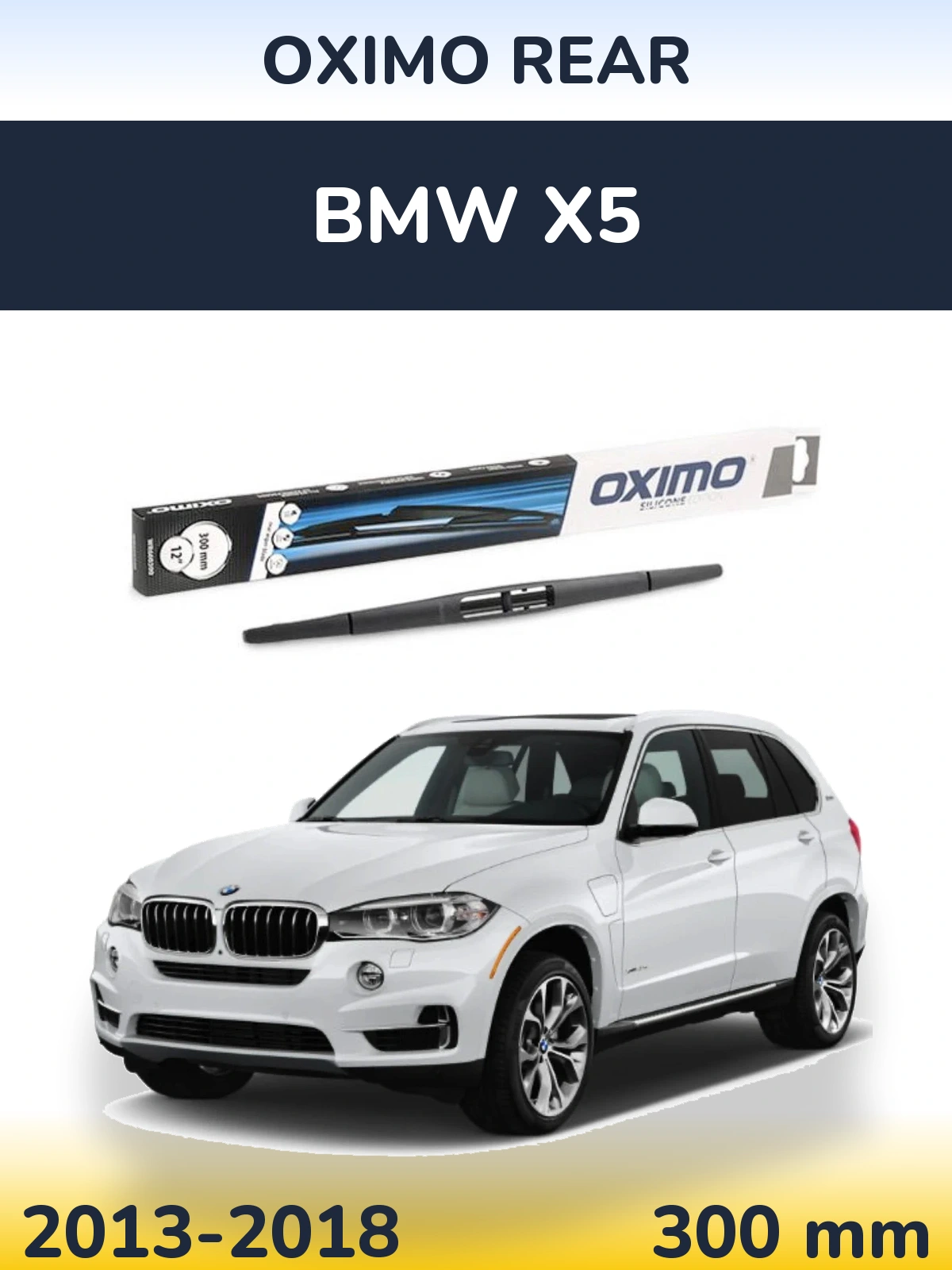 Rear wiper blade Oximo Rear 300 mm for BMW X5 2013-2018