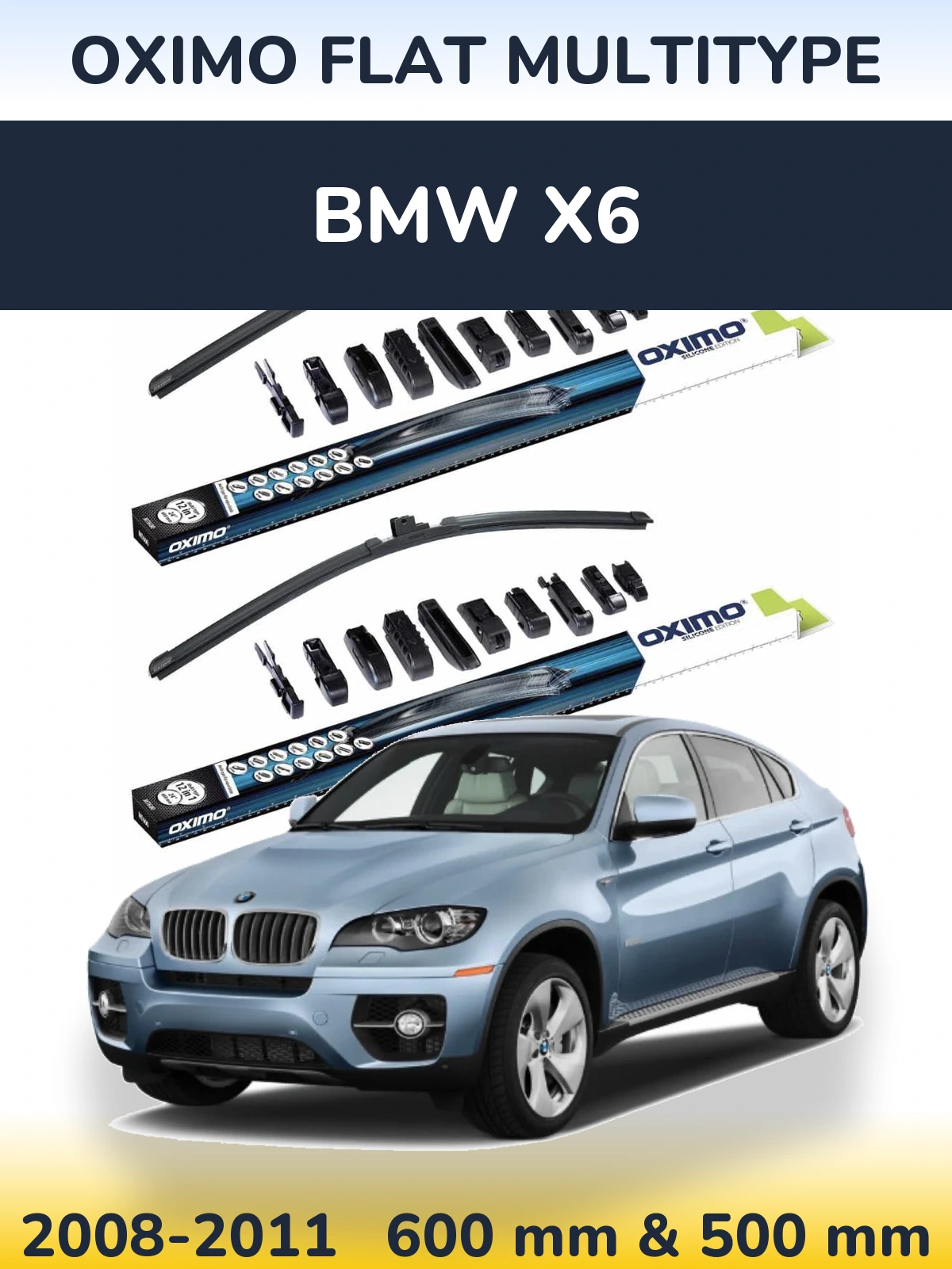 Front wiper blade set Oximo Flat MultiTipoe 600 & 500 mm for BMW X6 2008-2011