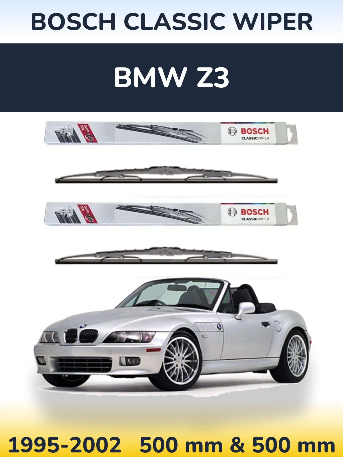 Комплект передніх щіток BOSCH Classic Wiper 500 & 500 мм для BMW Z3 1995-2002