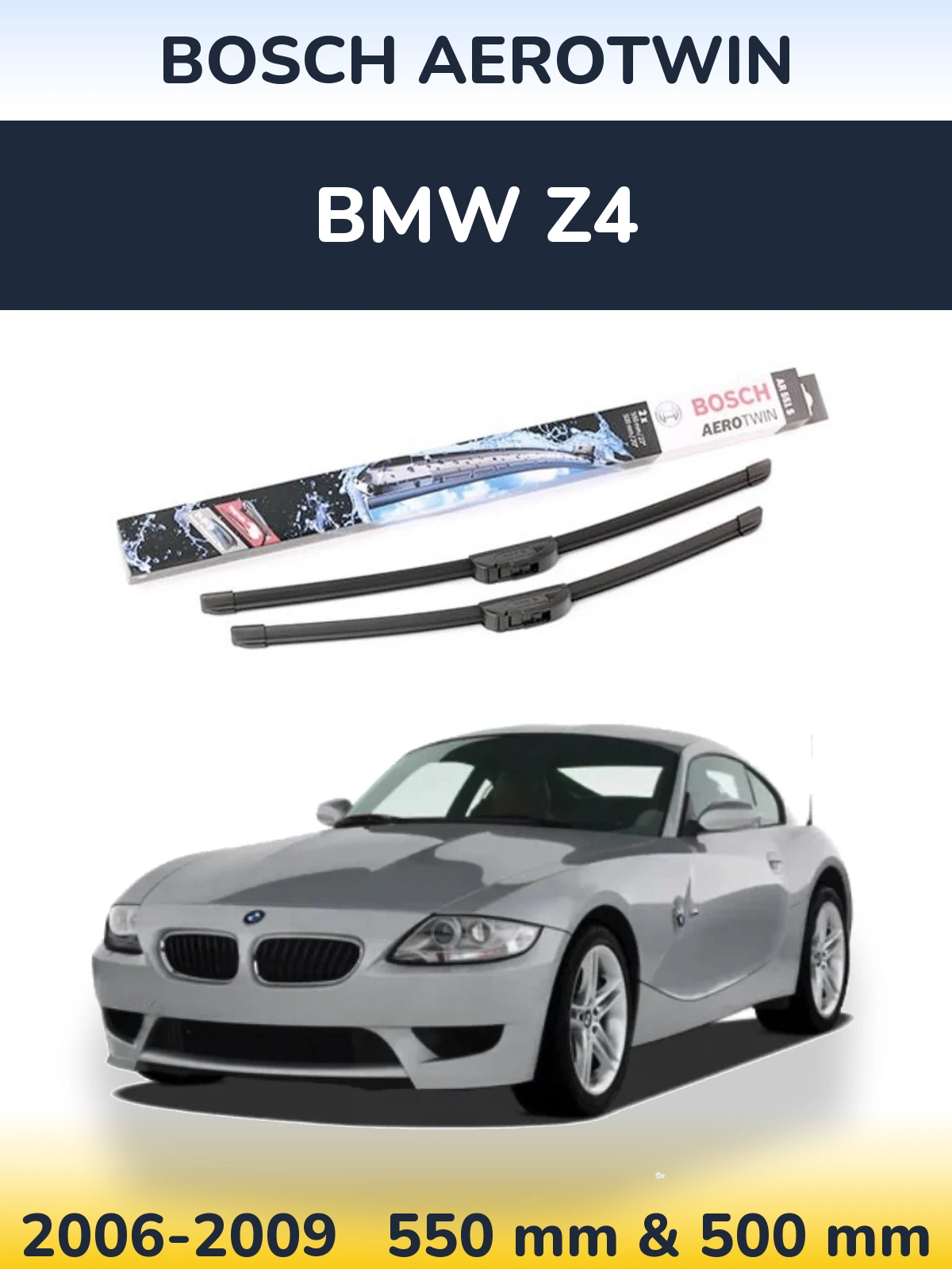 Front wiper blade set BOSCH AeroTwin 550 & 500 mm for BMW Z4 2006-2009