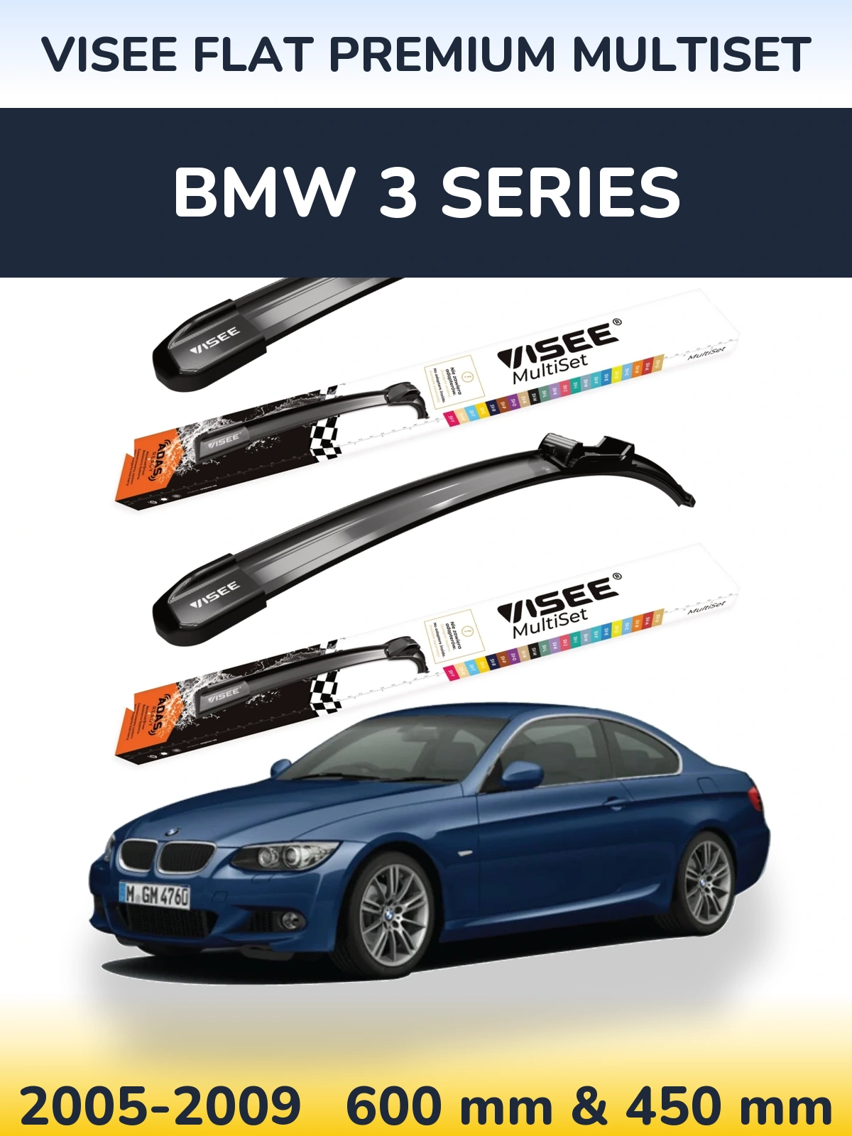 Front wiper blade set VISEE FLAT PREMIUM MultiSet 600 & 450 mm for BMW 3 Series 2005-2009