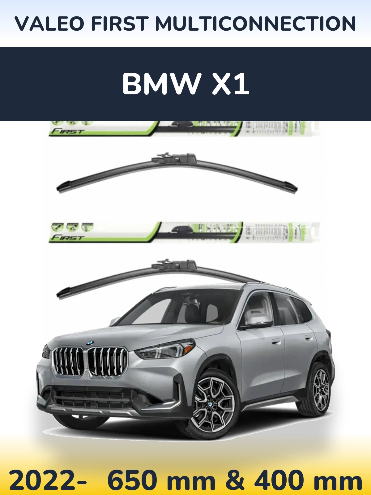 Комплект передніх щіток Valeo First MultiConnection 650 & 400 мм для BMW X1 2022-2026