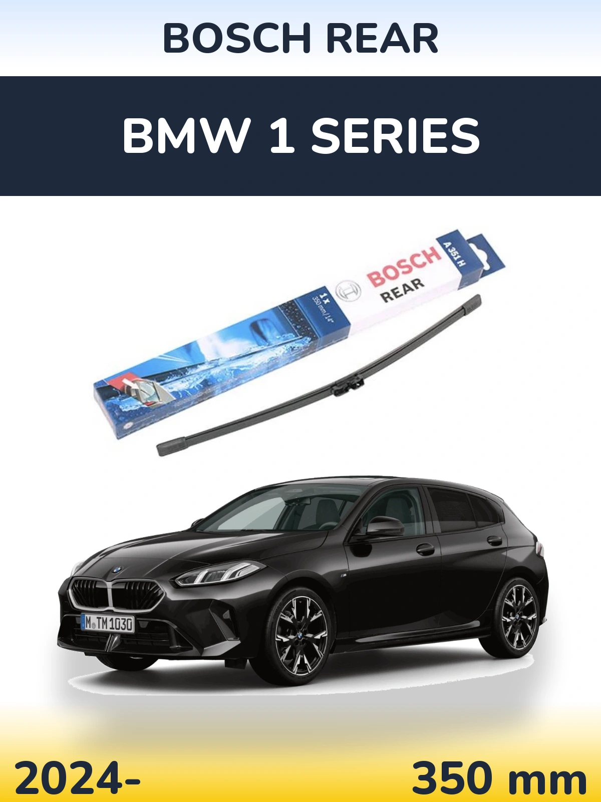 Rear wiper blade BOSCH Rear 350 mm for BMW 1 Series 2024-2026