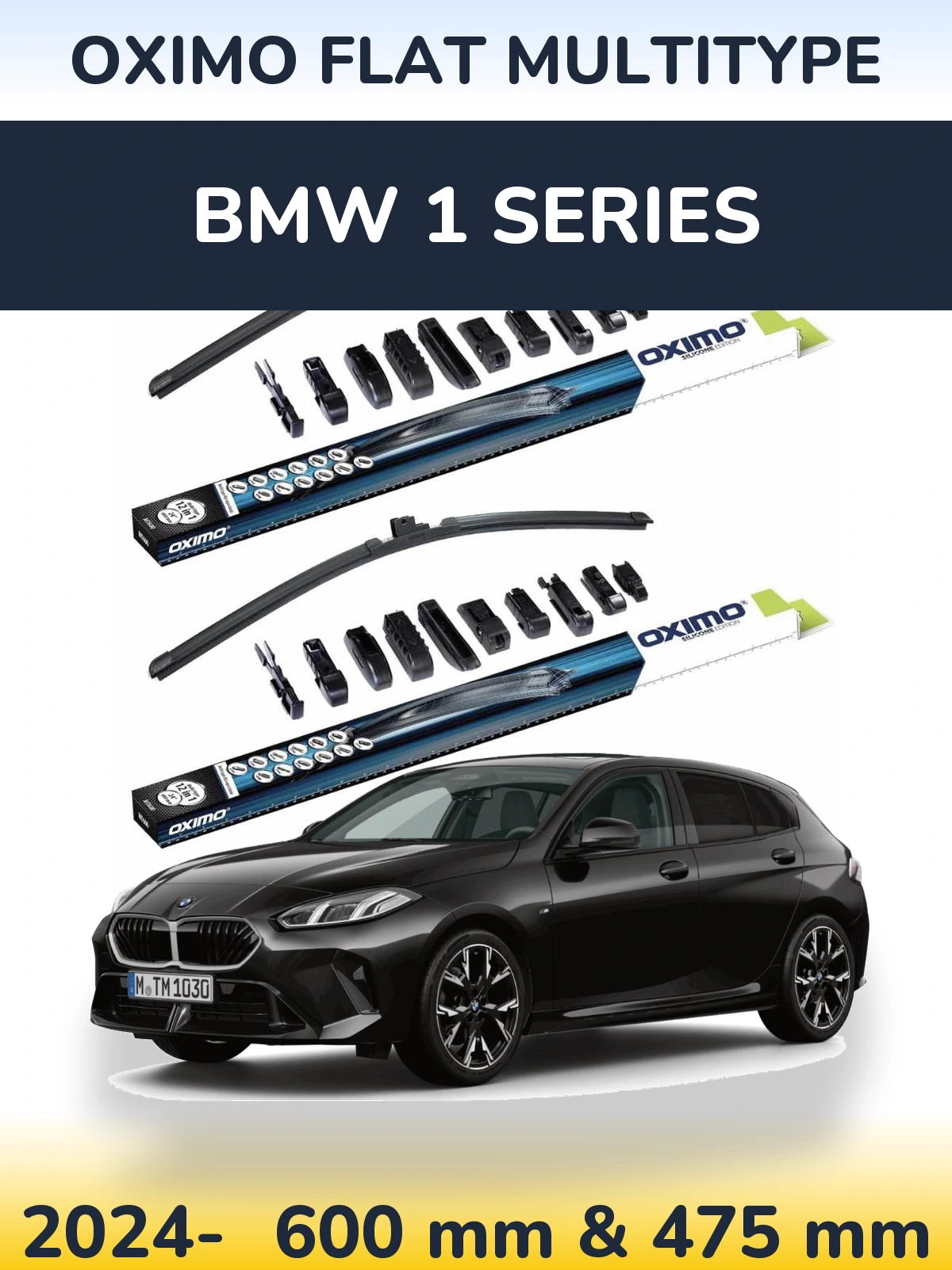 Front wiper blade set Oximo Flat MultiTipoe 600 & 475 mm for BMW 1 Series 2024-2026