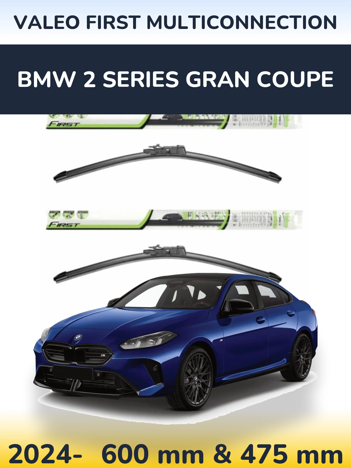 Front wiper blade set Valeo First MultiConnection 600 & 475 mm for BMW 2 Series Gran Coupe 2024-2026