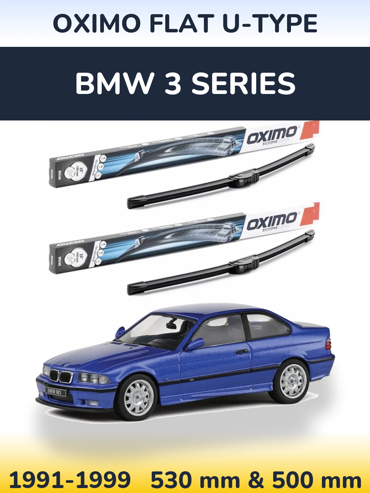 Front wiper blade set Oximo Flat U-type 530 & 500 mm for BMW 3 Series 1991-1999