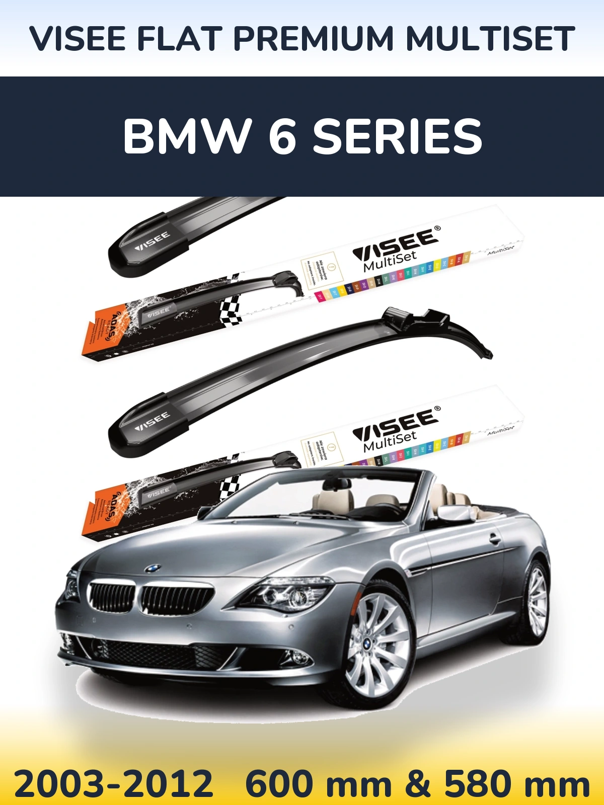 Комплект передних дворников VISEE FLAT PREMIUM MultiSet 600 & 580 мм для BMW 6 Series 2003-2012