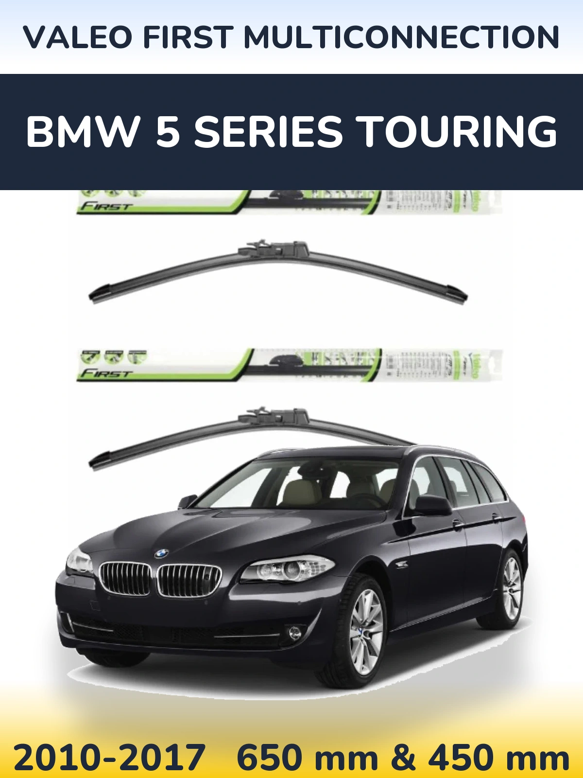 Комплект передніх щіток Valeo First MultiConnection 650 & 450 мм для BMW 5 Series Touring 2010-2017