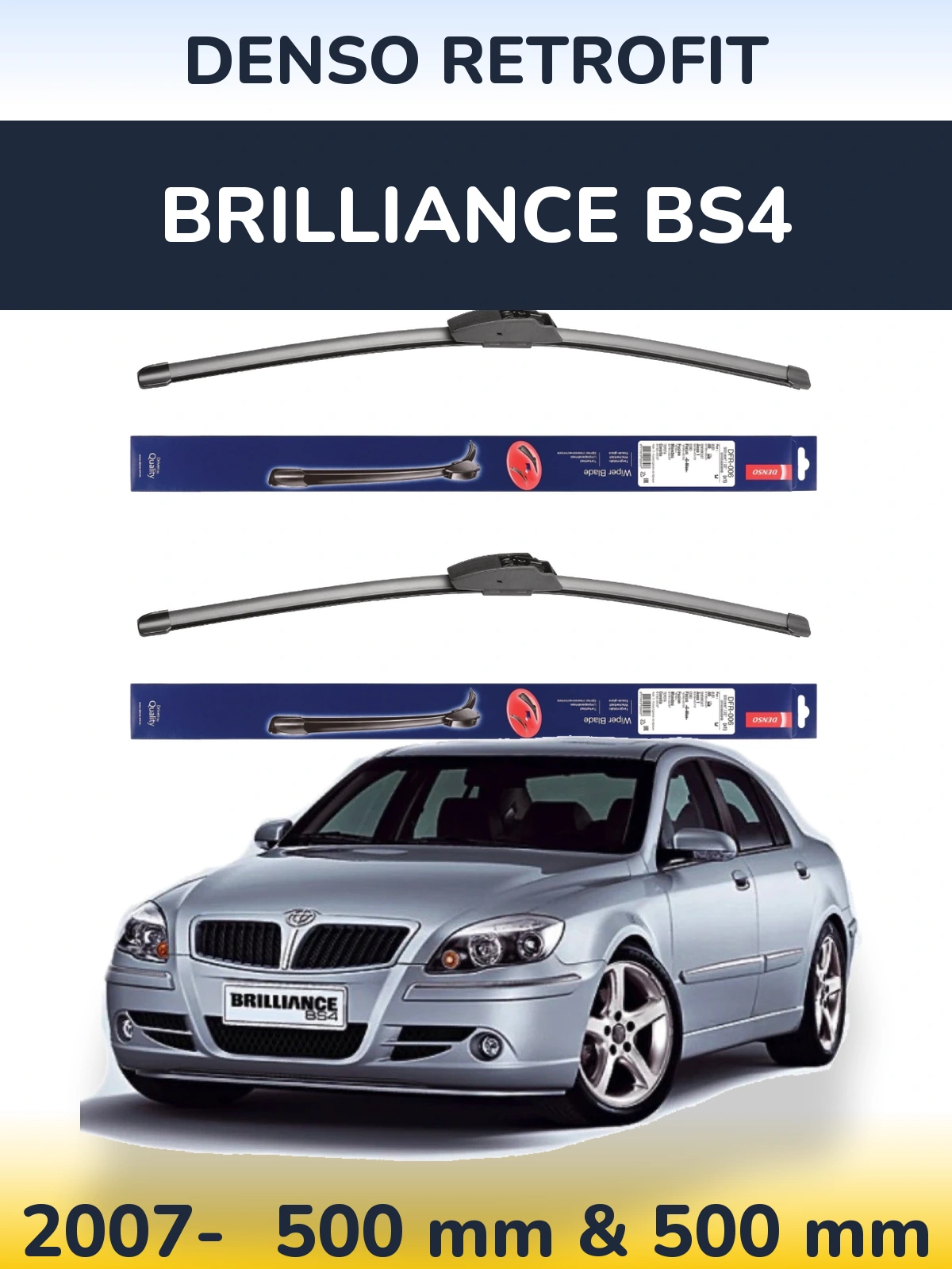 Front wiper blade set Denso Retrofit 500 & 500 mm for Brilliance BS4 2007-2026