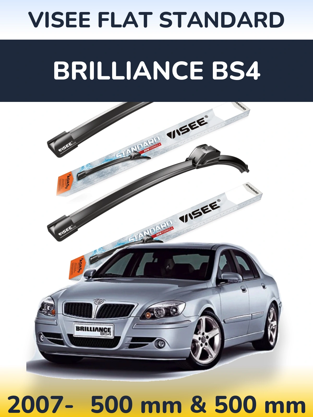 Front wiper blade set VISEE FLAT STANDARD 500 & 500 mm for Brilliance BS4 2007-2026