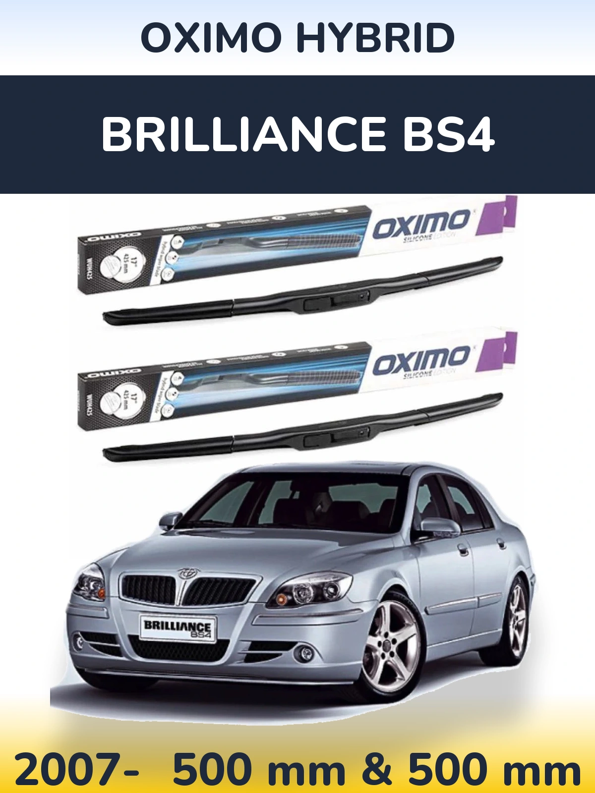 Front wiper blade set Oximo Hybrid 500 & 500 mm for Brilliance BS4 2007-2026