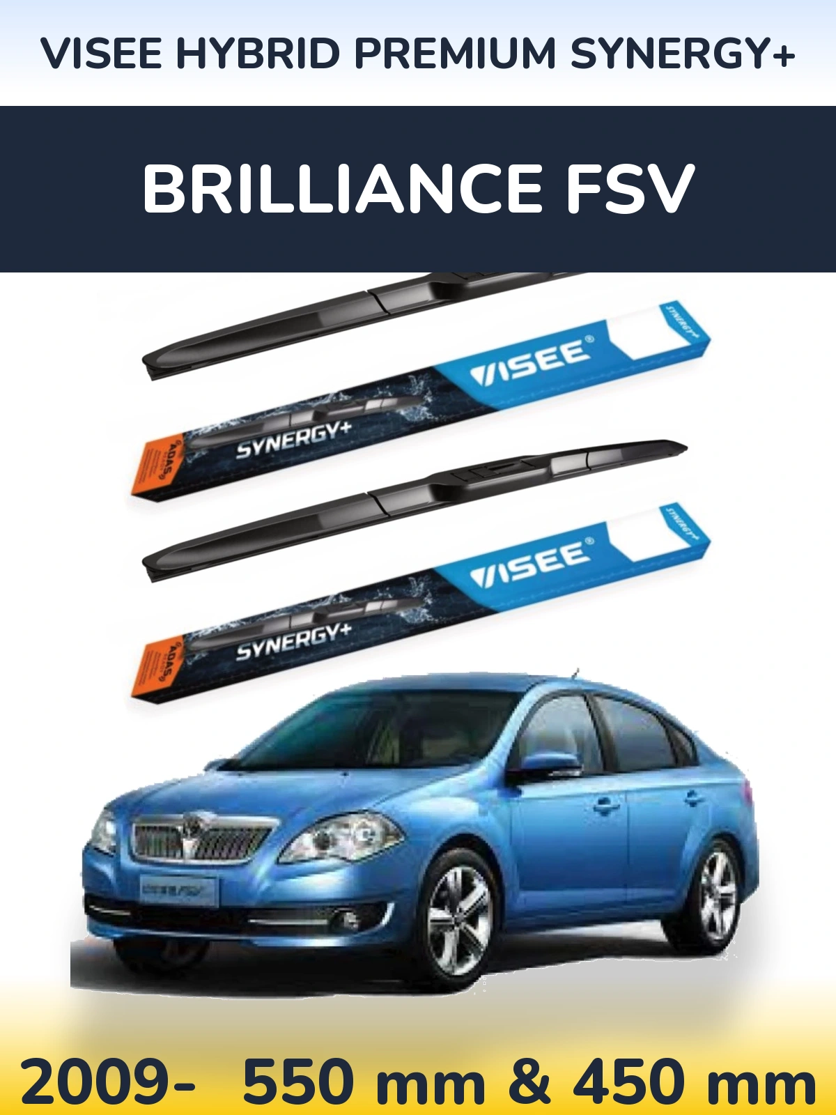 Front wiper blade set VISEE HYBRID PREMIUM SYNERGY+ 550 & 450 mm for Brilliance FSV 2009-2026