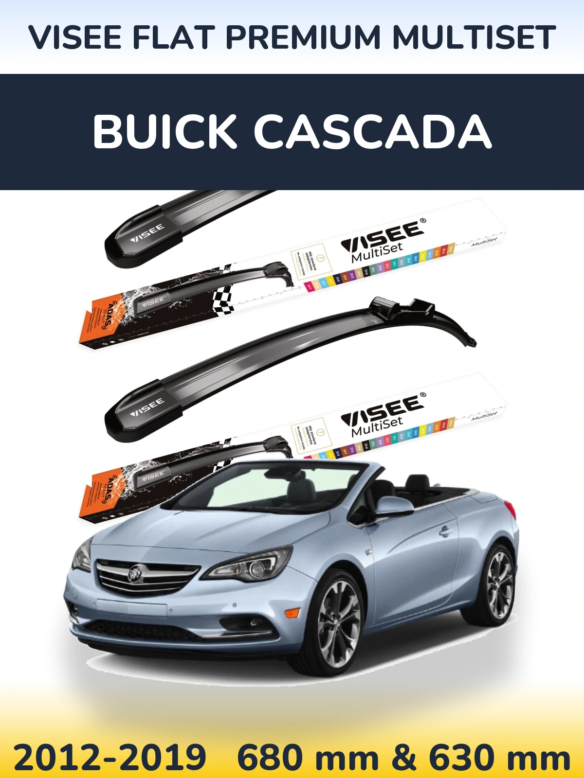 Front wiper blade set VISEE FLAT PREMIUM MultiSet 680 & 630 mm for Buick Cascada 2012-2019