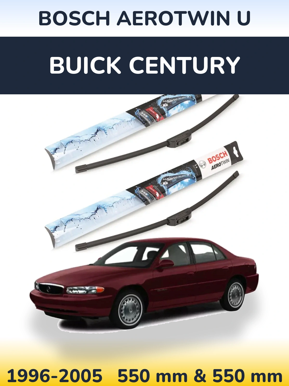 Front wiper blade set BOSCH AeroTwin U 550 & 550 mm for Buick Century 1996-2005
