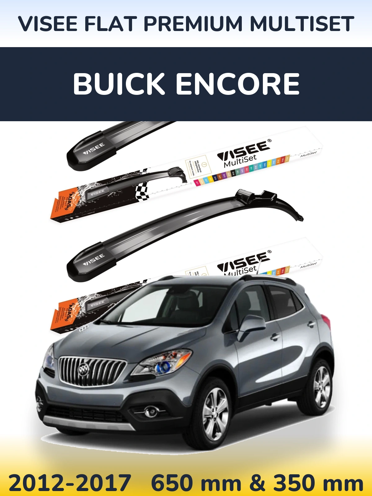 Front wiper blade set VISEE FLAT PREMIUM MultiSet 650 & 350 mm for Buick Encore 2012-2017