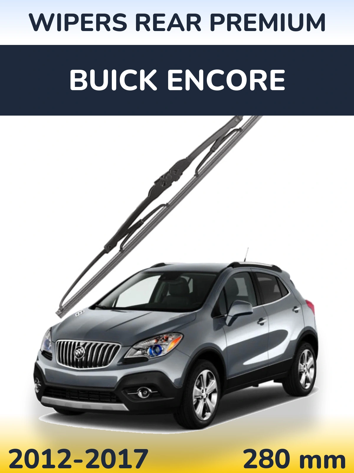 Задня щітка WIPERS REAR PREMIUM 280 мм для Buick Encore 2012-2017