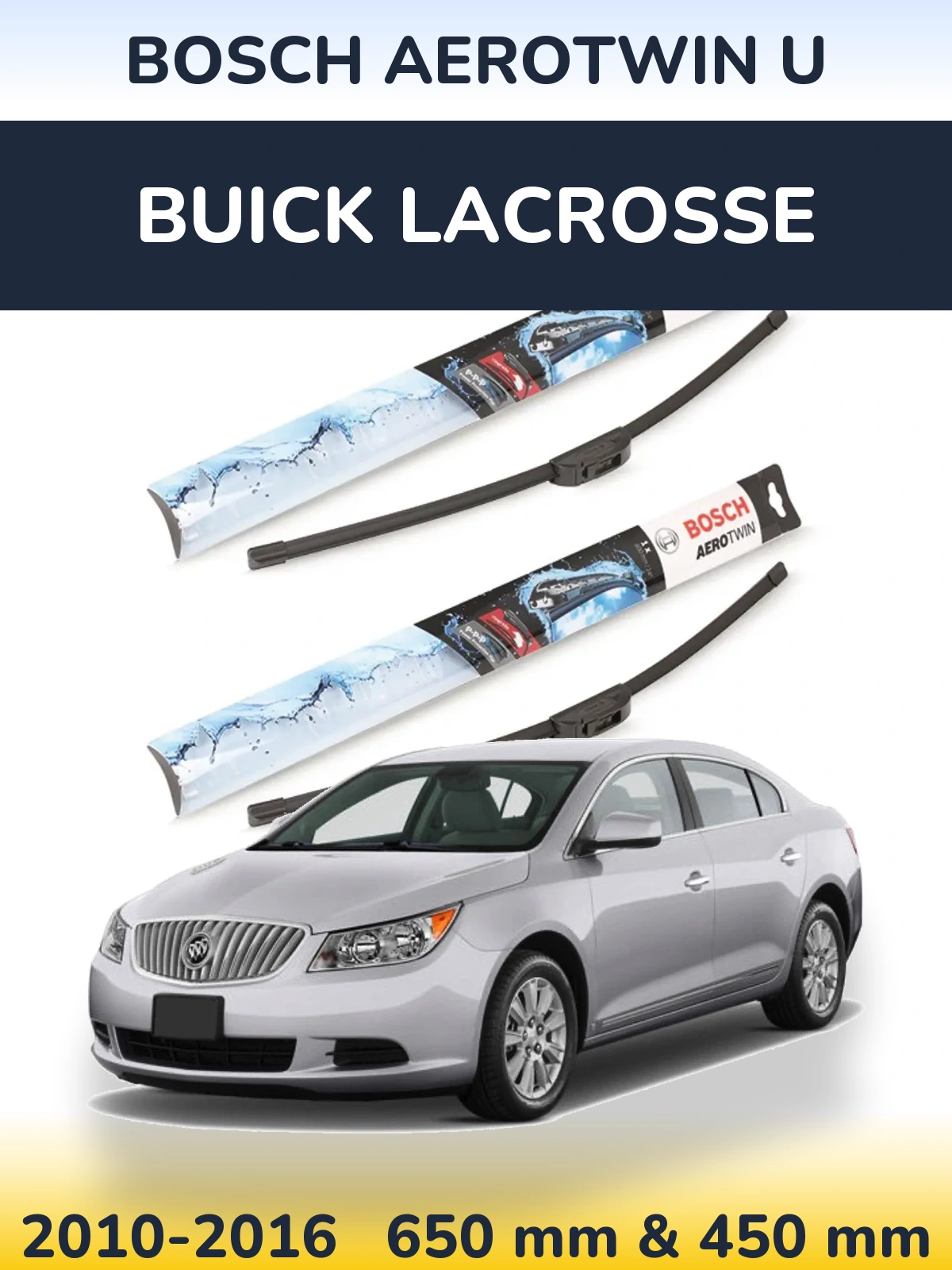 Комплект передніх щіток BOSCH AeroTwin U 650 & 450 мм для Buick LaCrosse 2010-2016