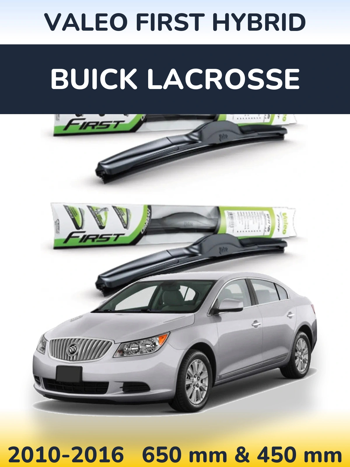 Front wiper blade set Valeo First Hybrid 650 & 450 mm for Buick LaCrosse 2010-2016
