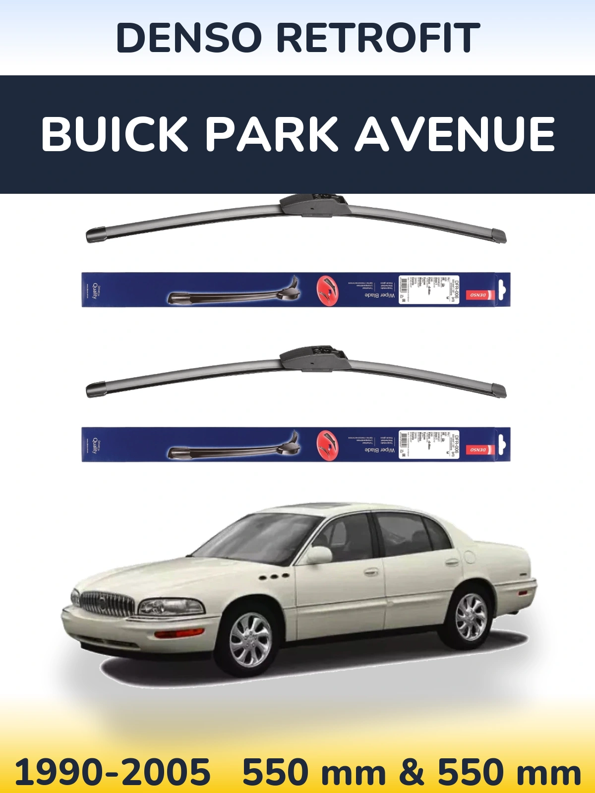 Front wiper blade set Denso Retrofit 550 & 550 mm for Buick Park Avenue 1990-2005